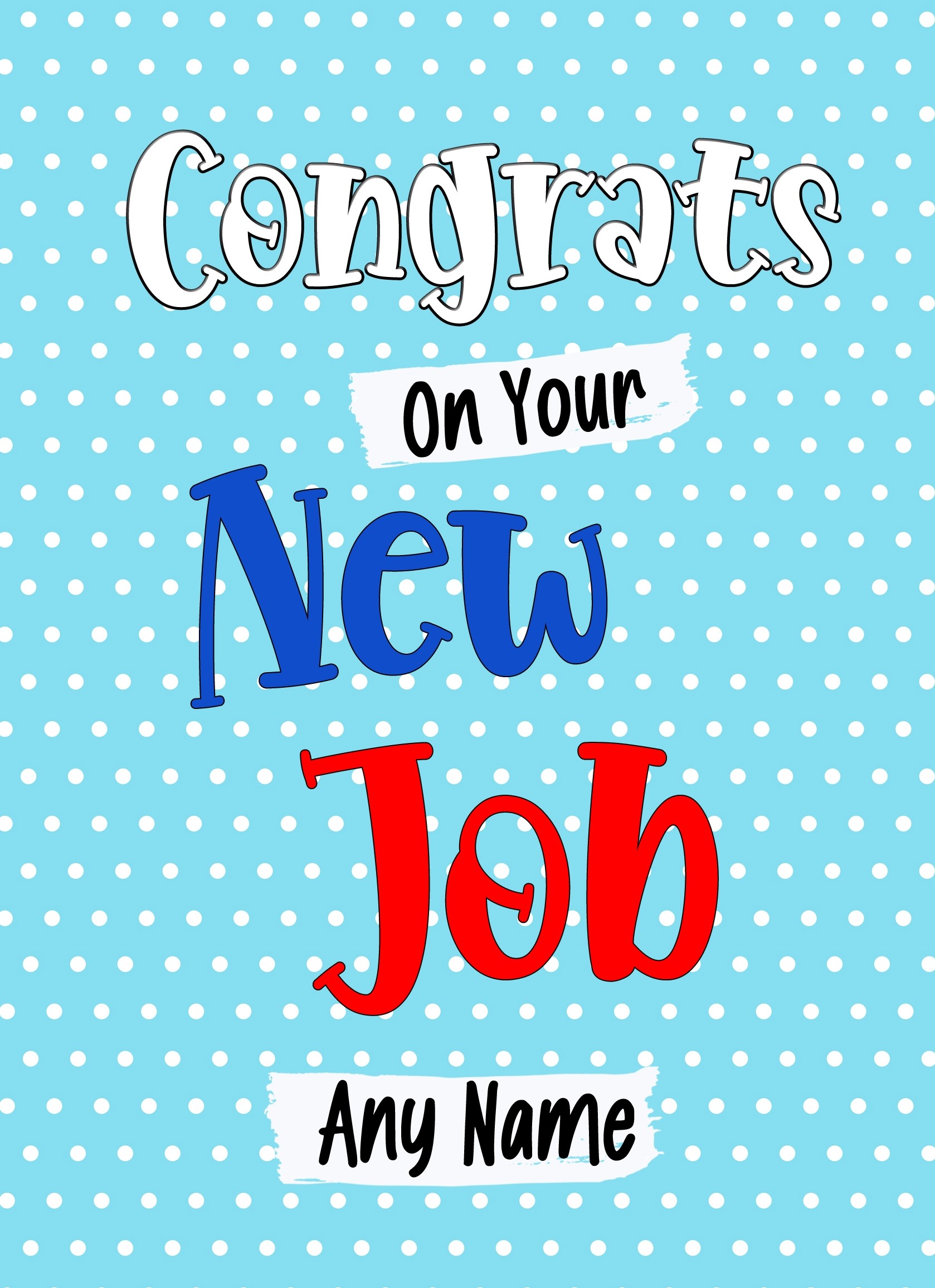 Personalised New Job Congratulations Card (Dots)