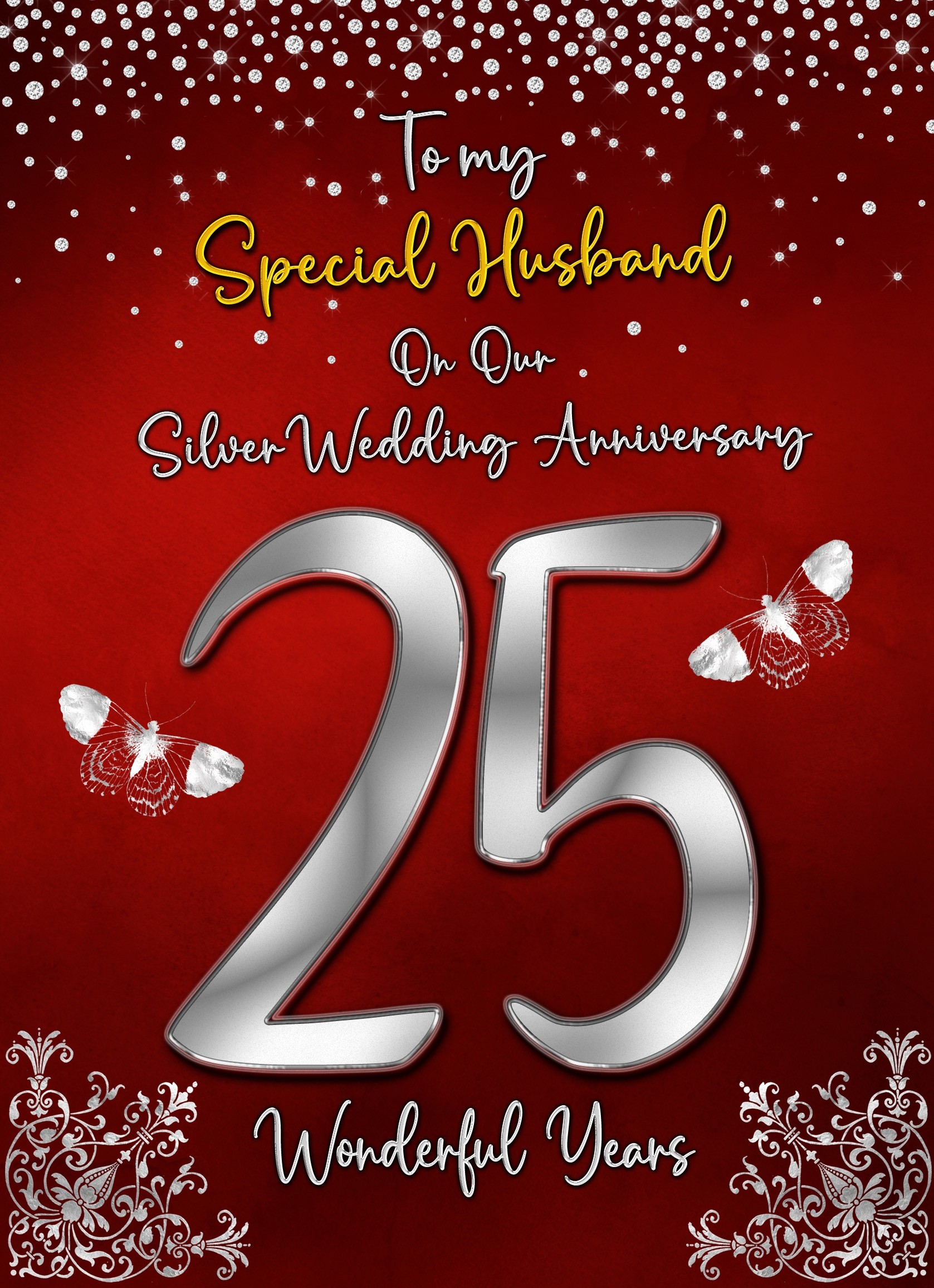 Silver 25th Wedding Anniversary Card (For Special Husband)
