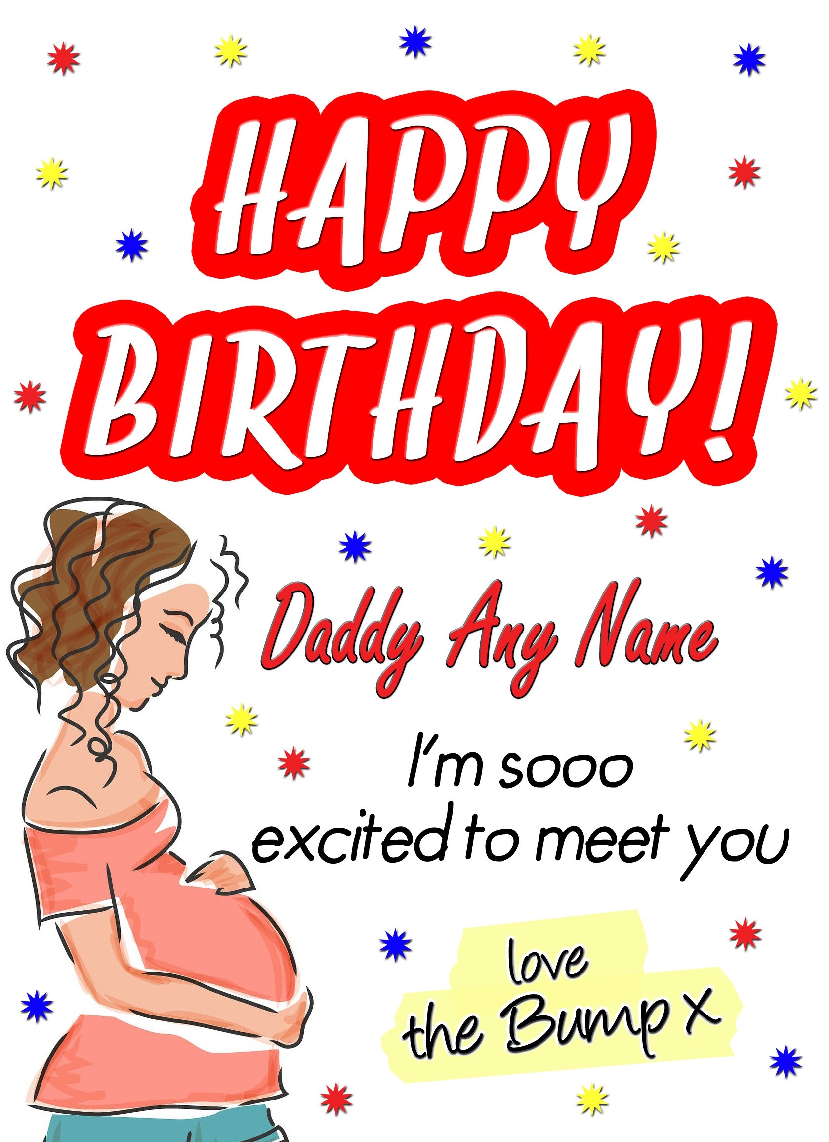 Personalised From The Bump Pregnancy Birthday Card (Daddy, White)