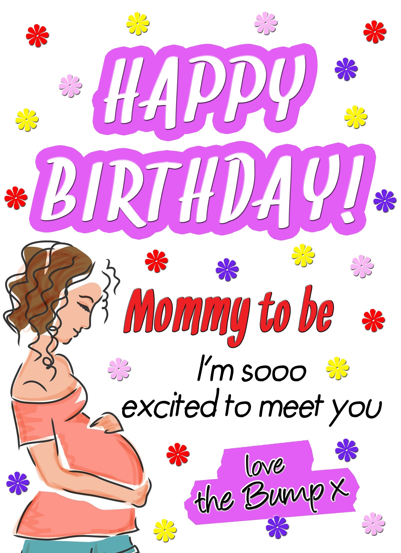 From The Bump Pregnancy Birthday Card (Mommy, White)