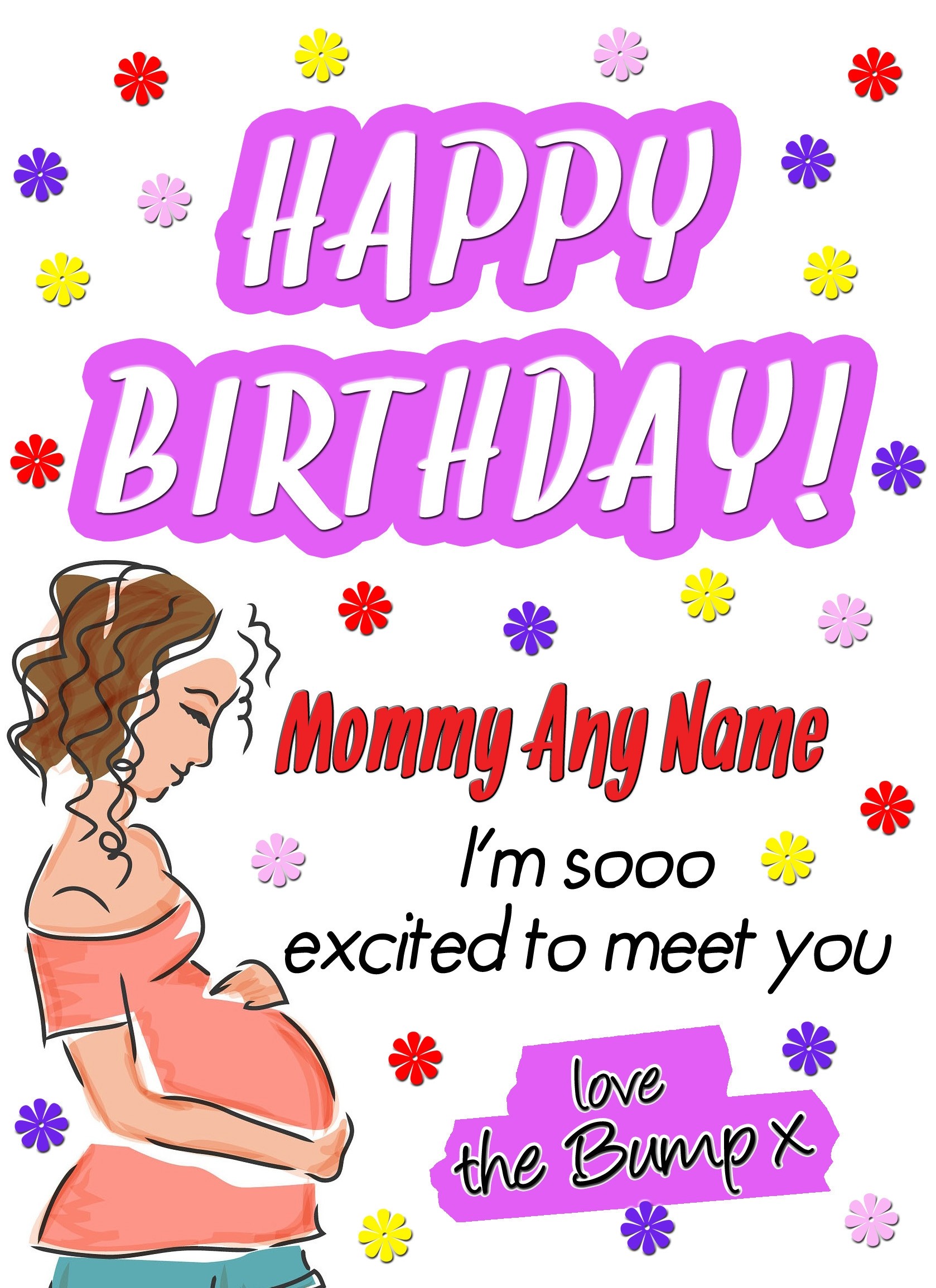Personalised From The Bump Pregnancy Birthday Card (Mommy, White)