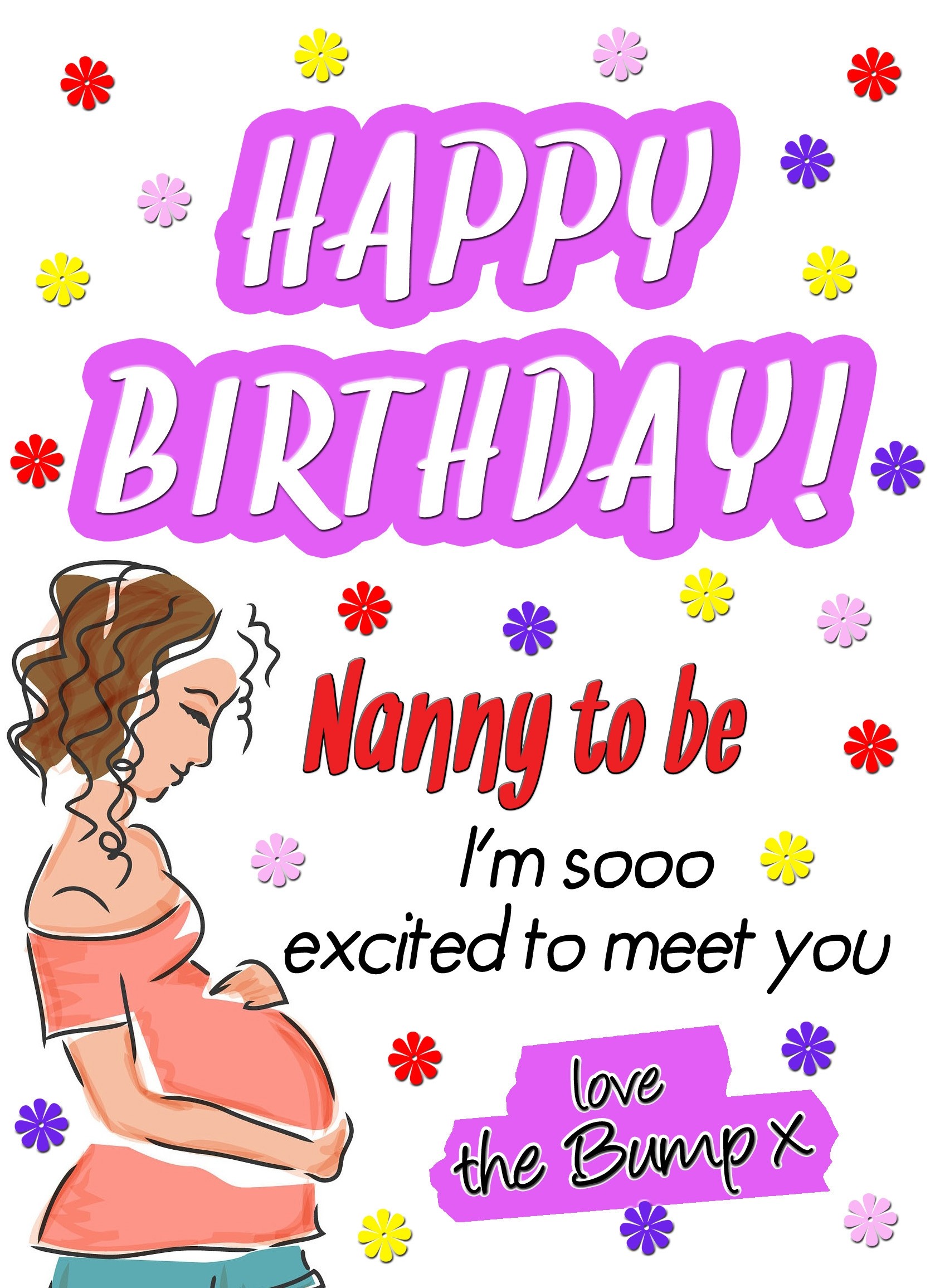 From The Bump Pregnancy Birthday Card (Nanny, White)