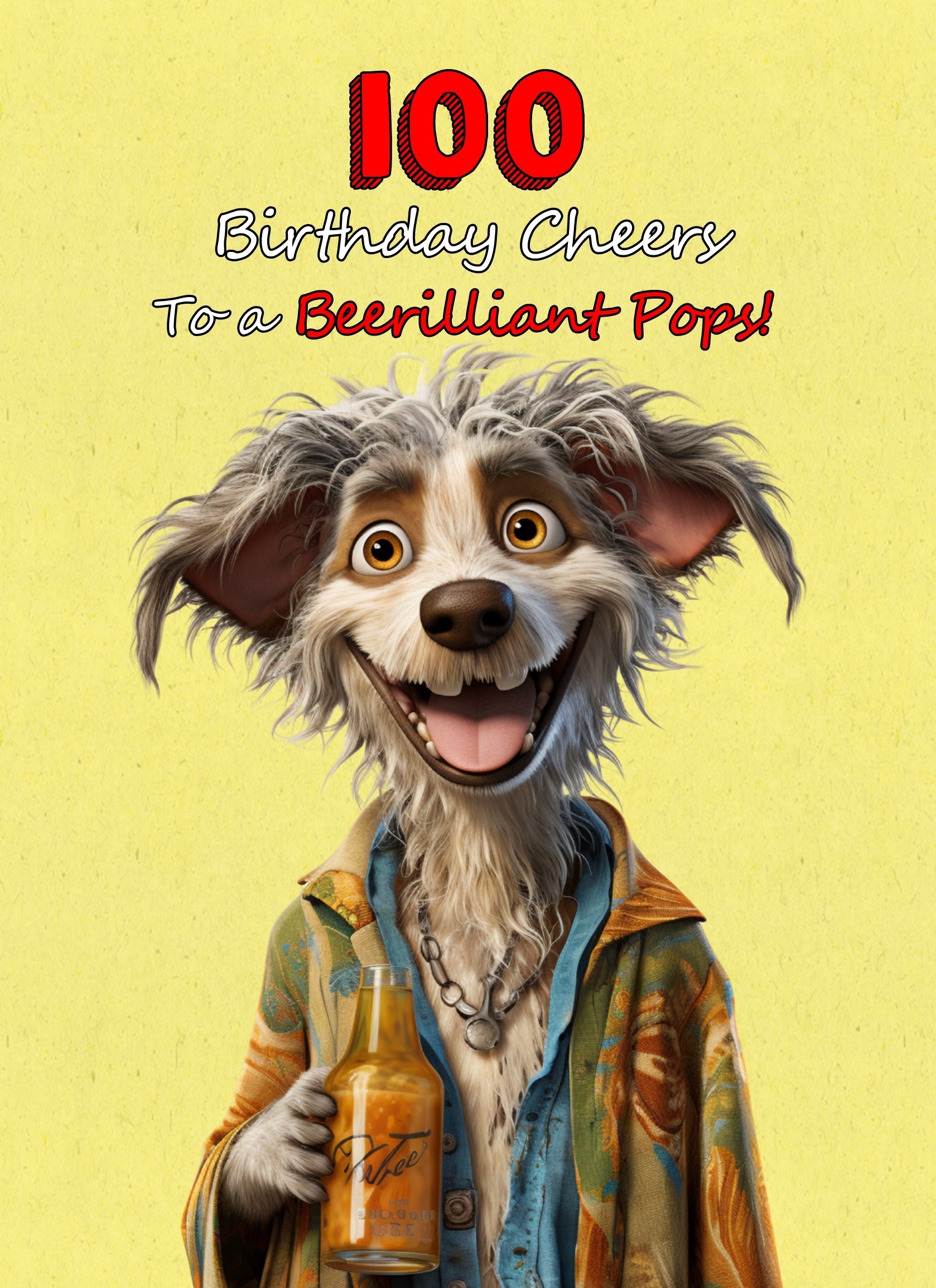 Pops 100th Birthday Card (Funny Beerilliant Birthday Cheers, Design 2)