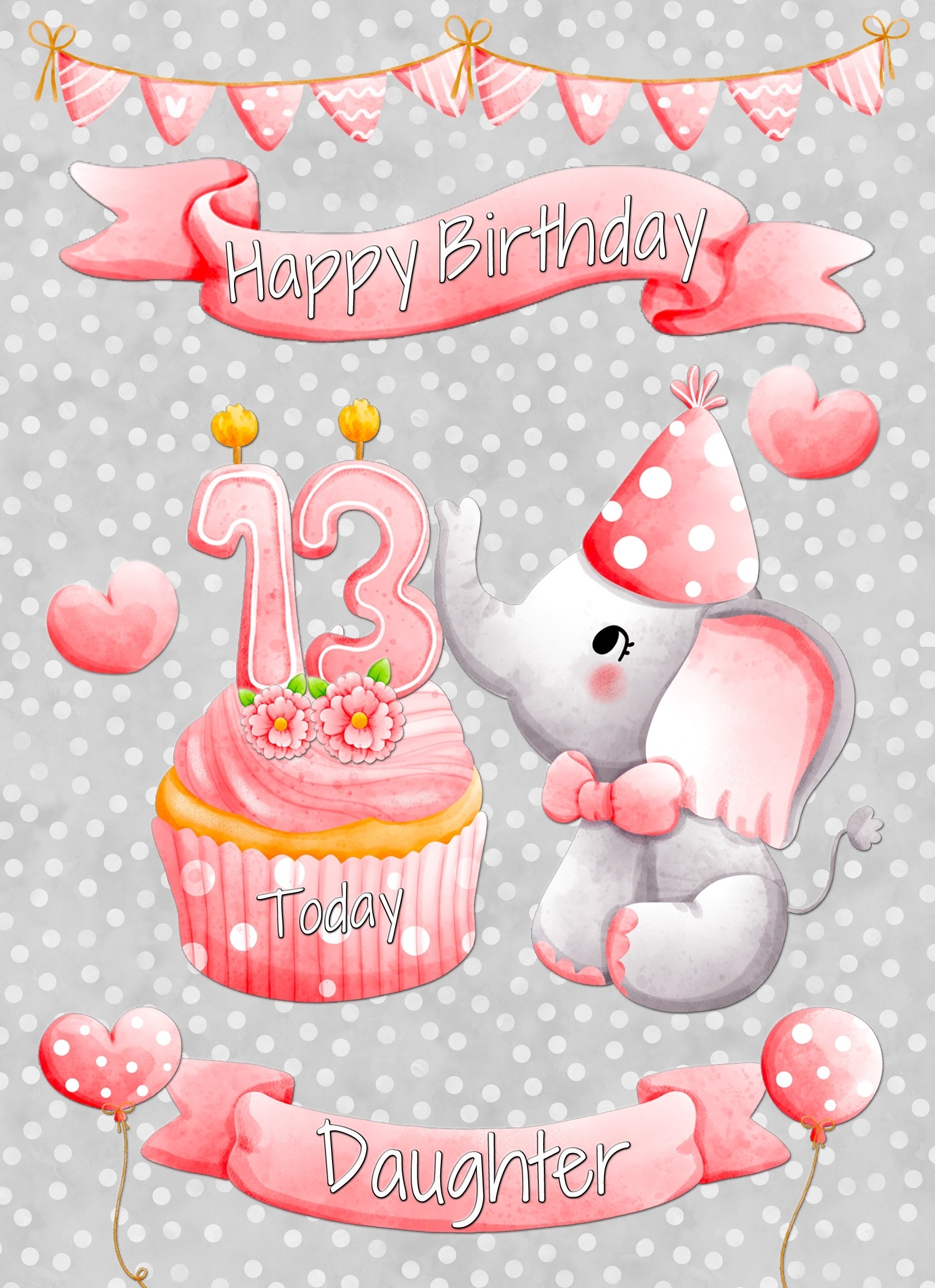 Daughter 13th Birthday Card (Grey Elephant)
