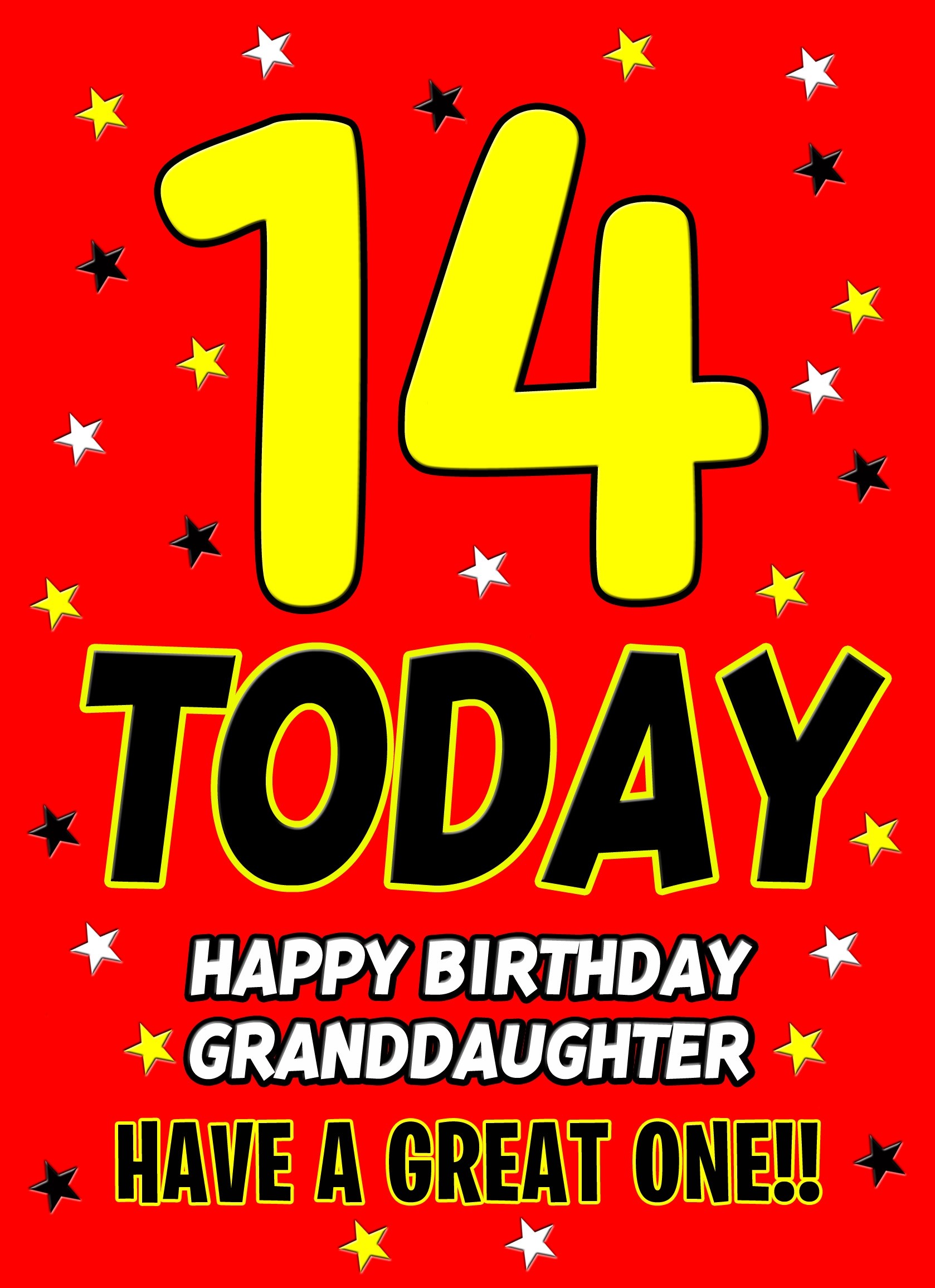 14 Today Birthday Card (Granddaughter)