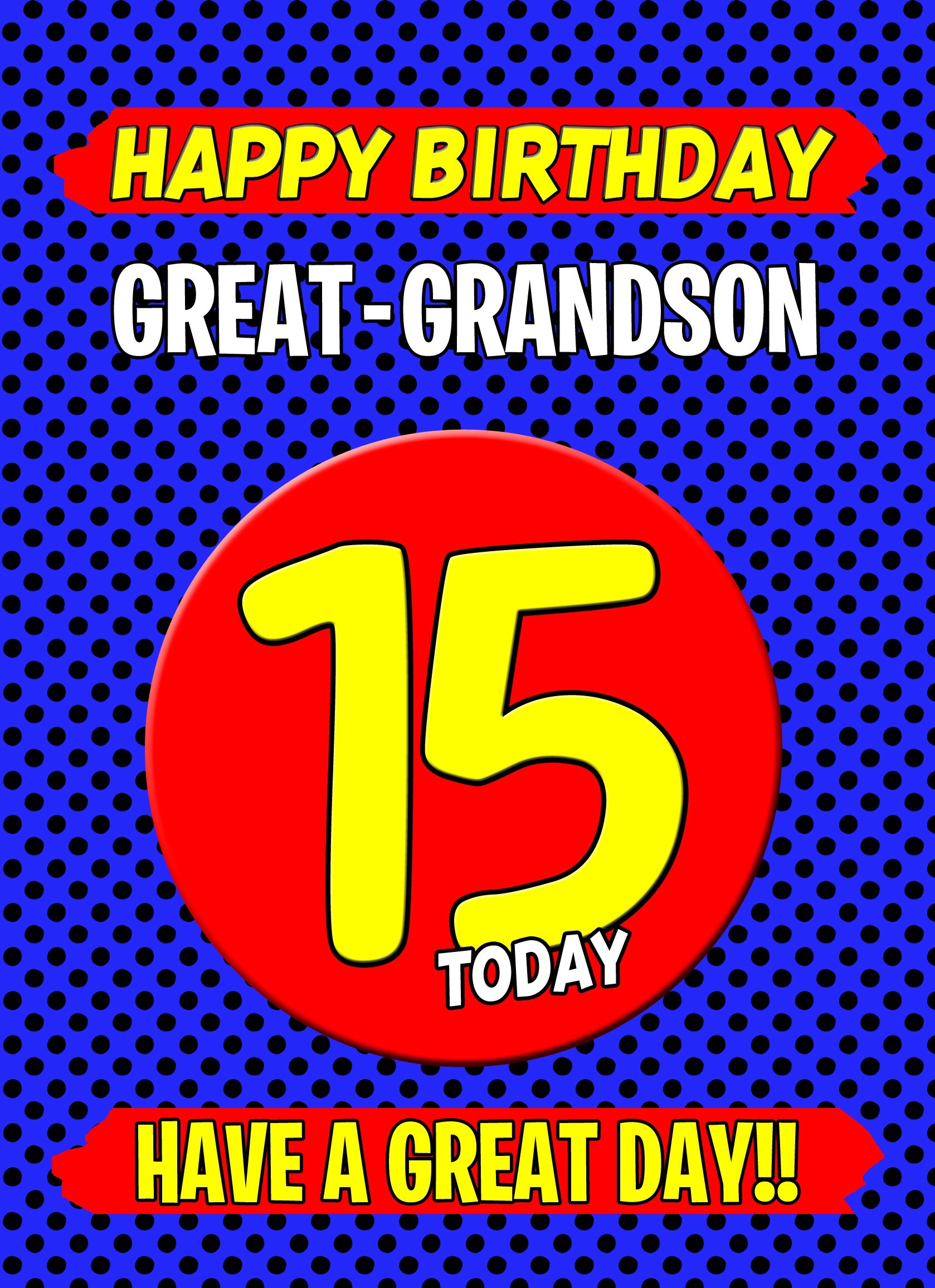Great Grandson 15th Birthday Card (Blue)