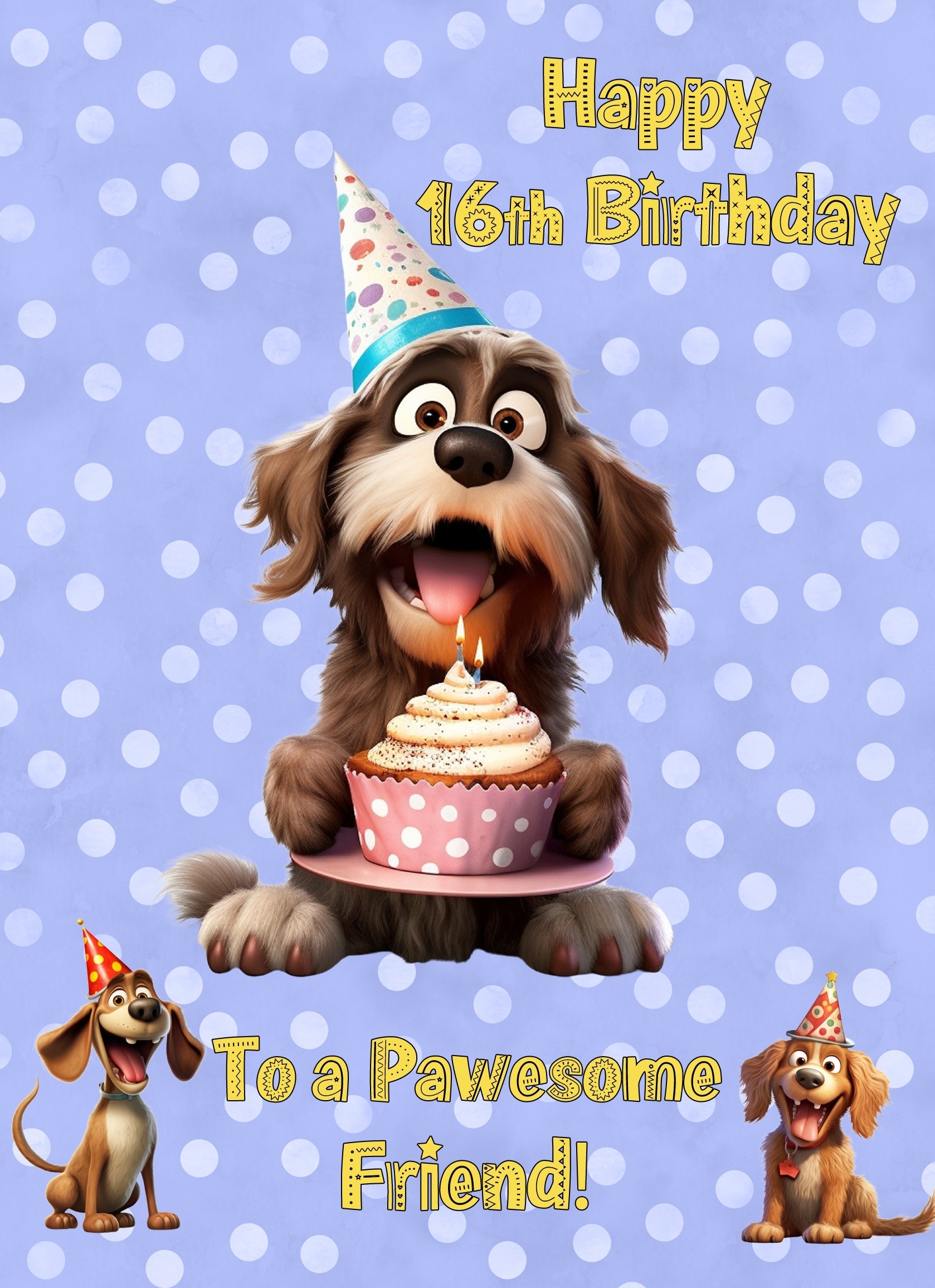 Friend 16th Birthday Card (Funny Dog Humour)