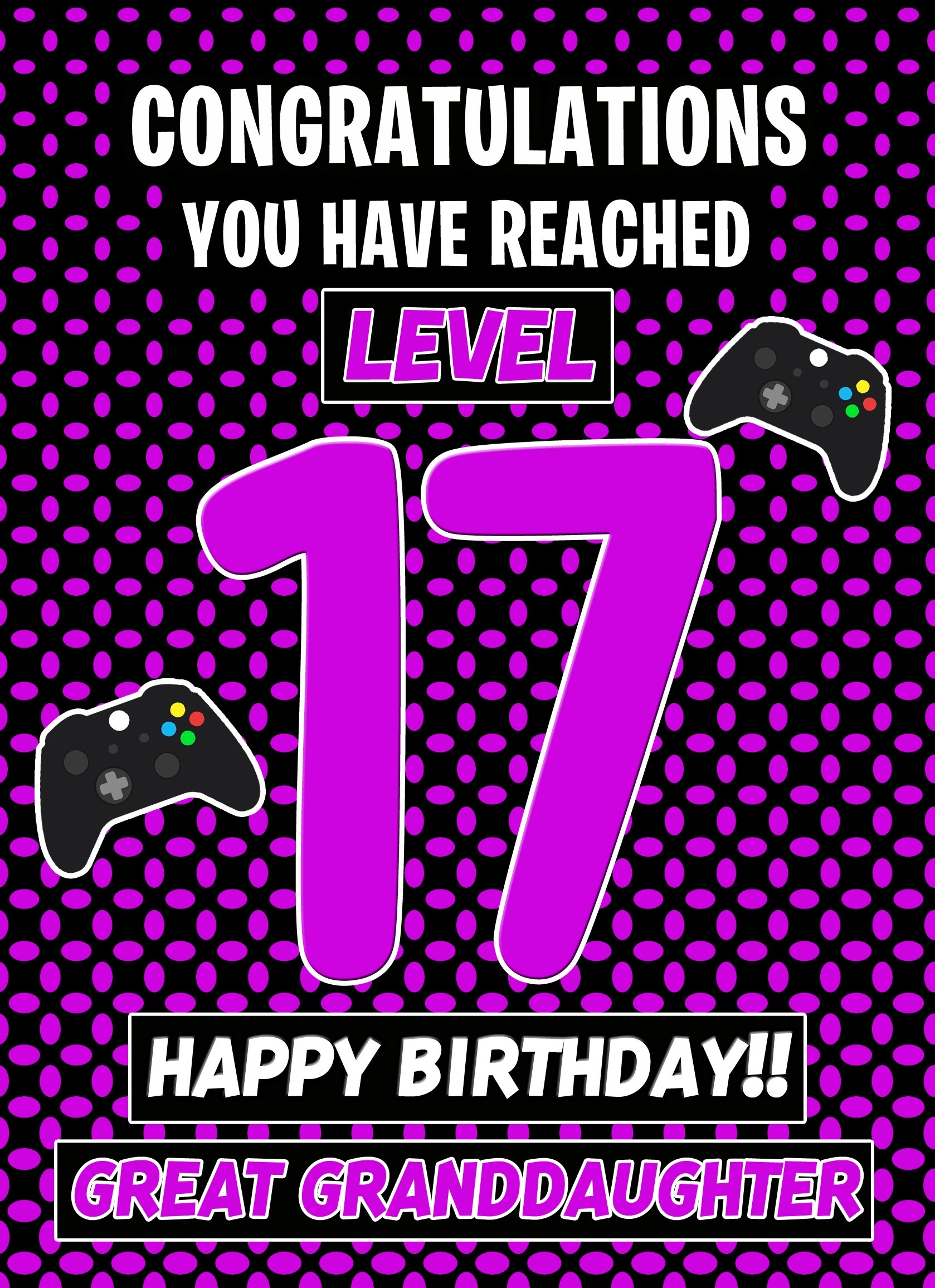 Great Granddaughter 17th Birthday Card (Level Up Gamer)