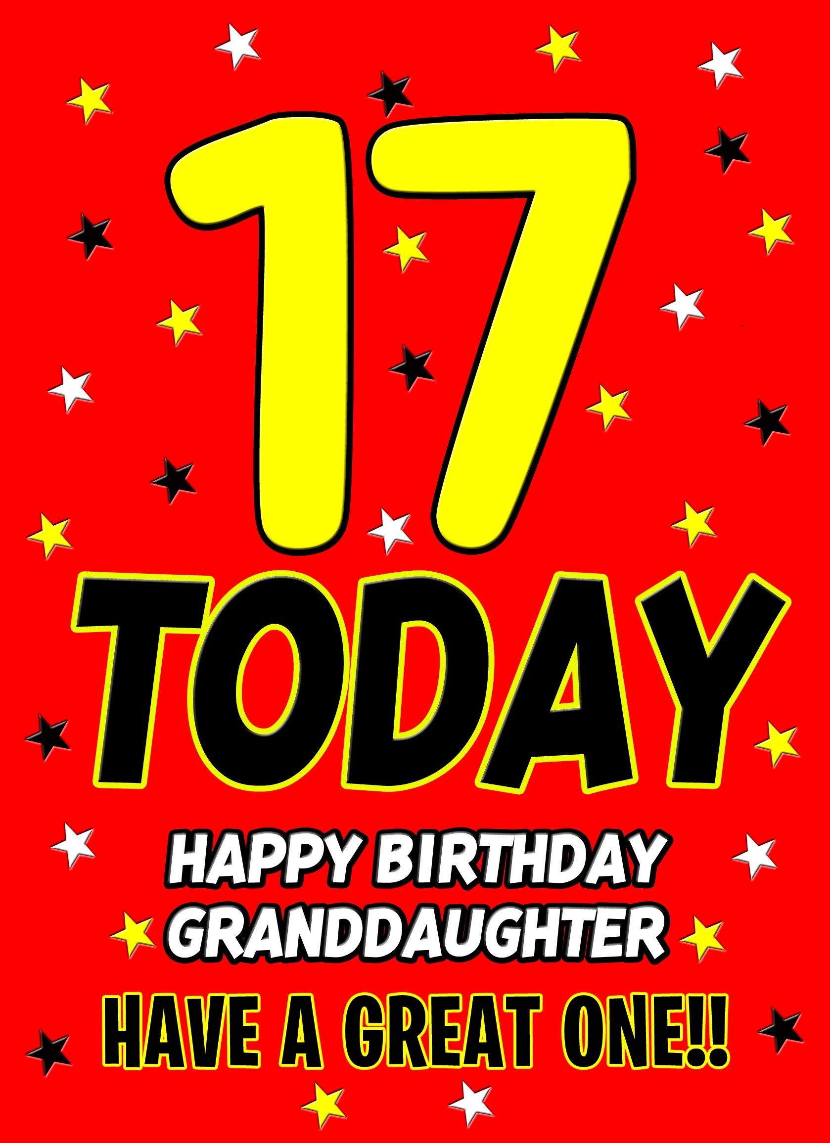 17 Today Birthday Card (Granddaughter)
