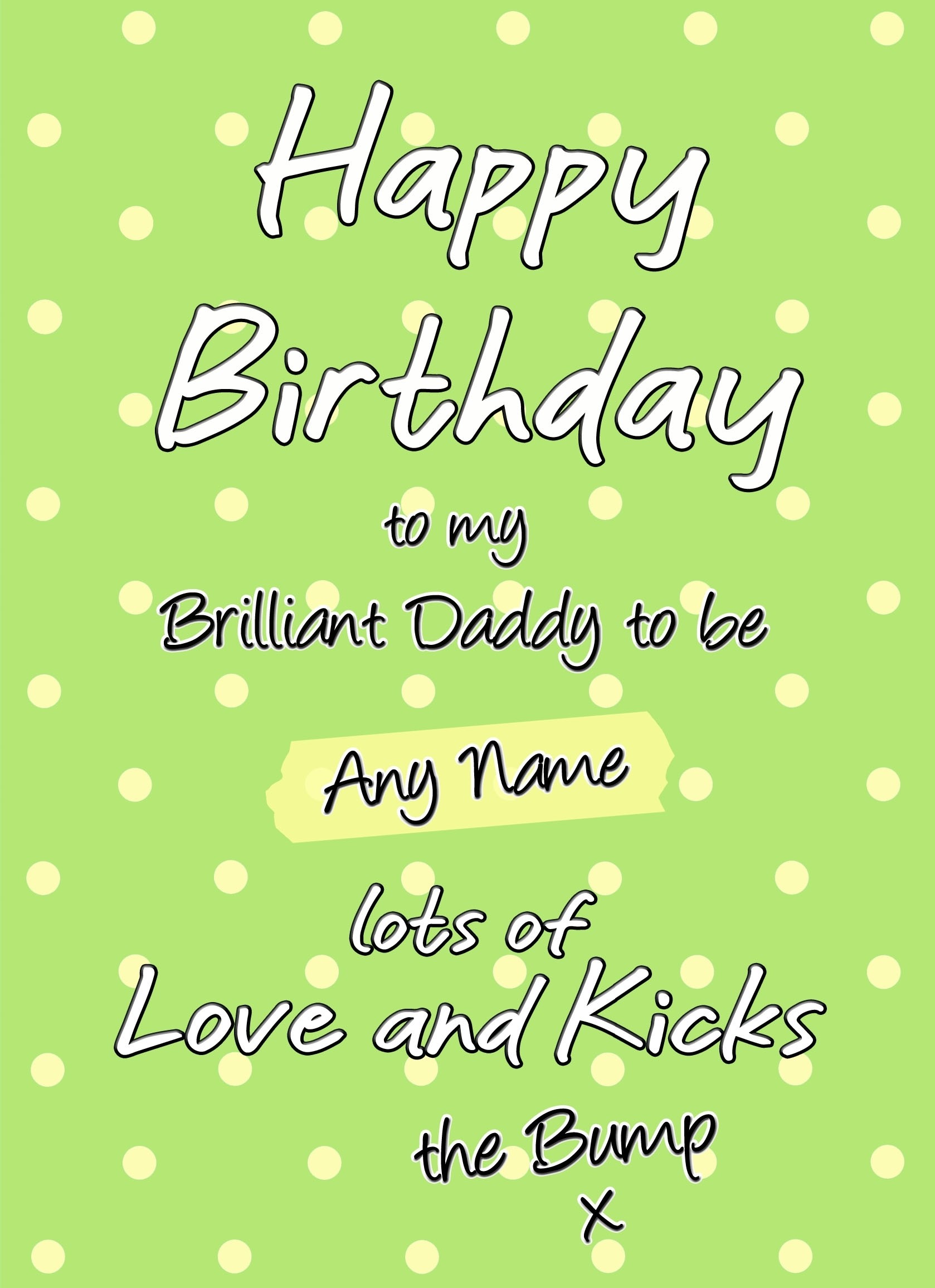 Personalised From The Bump Pregnancy Birthday Card (Daddy, Green)