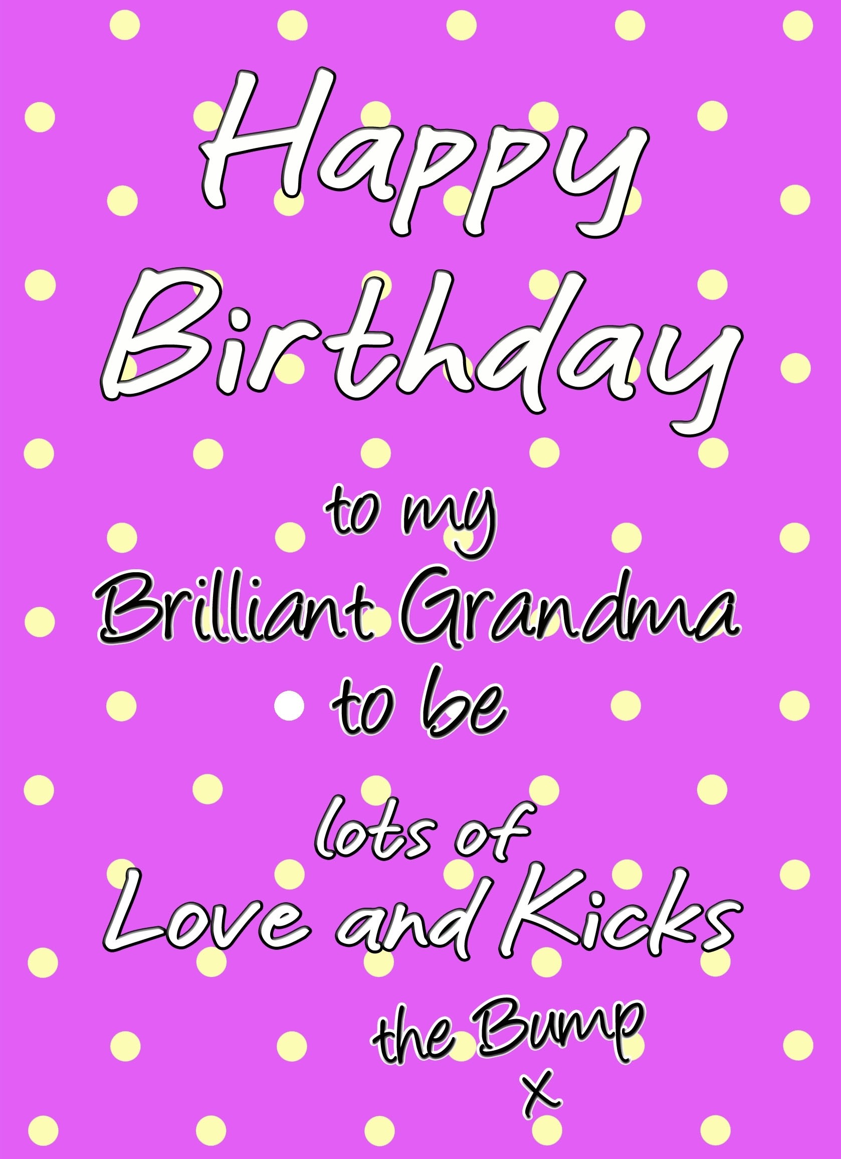 From The Bump Pregnancy Birthday Card (Grandma, Dots)