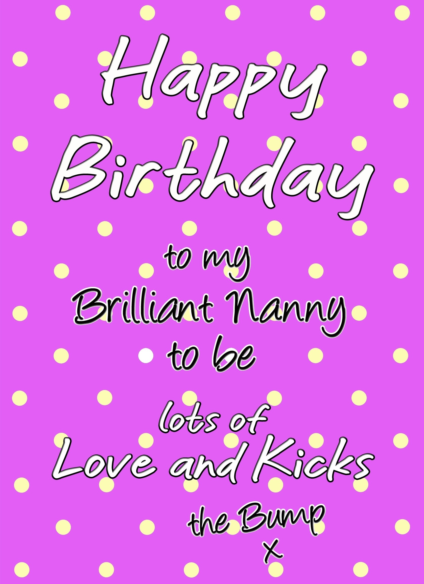 From The Bump Pregnancy Birthday Card (Nanny, Dots)
