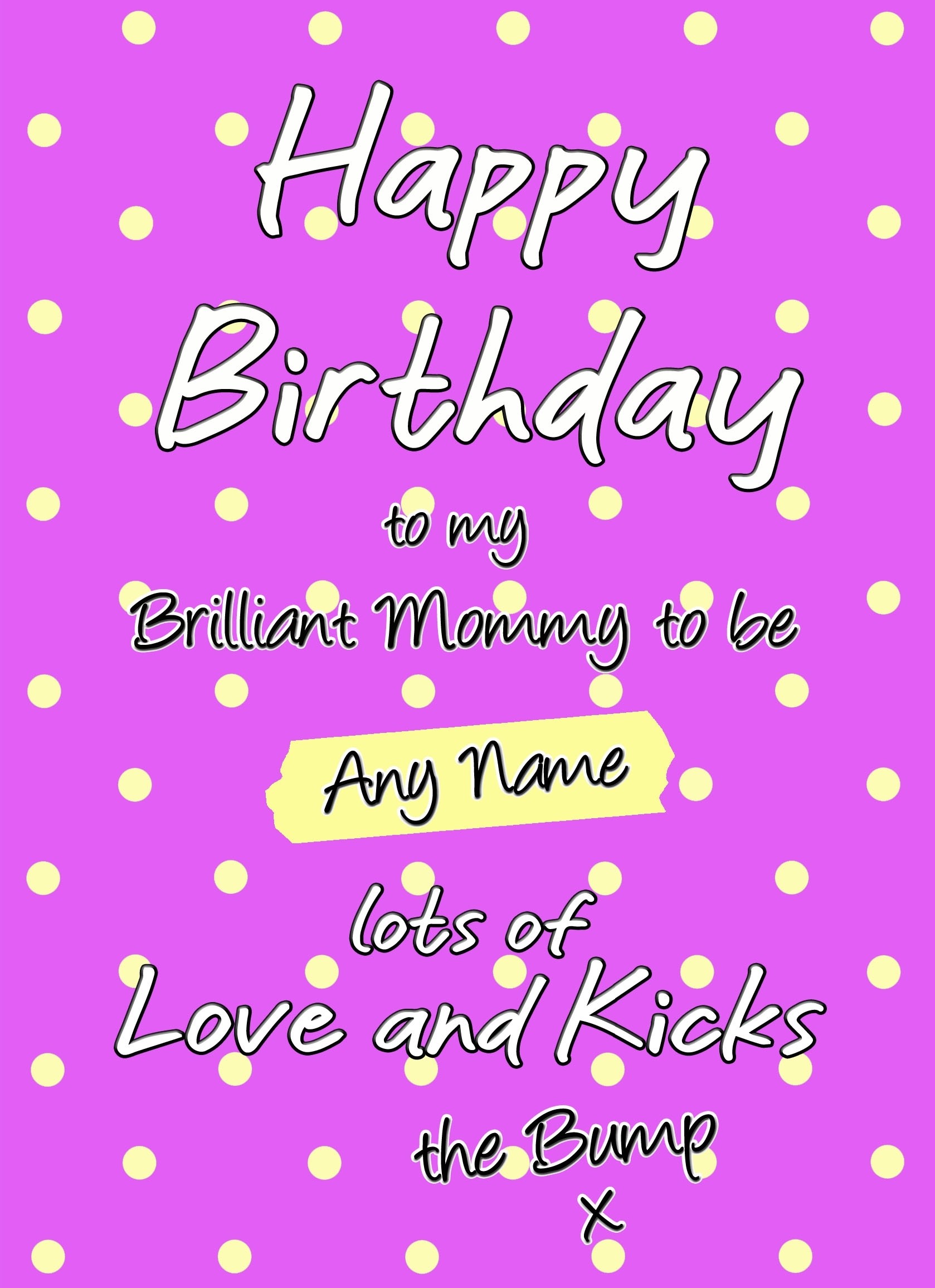 Personalised From The Bump Pregnancy Birthday Card (Mommy, Dots)
