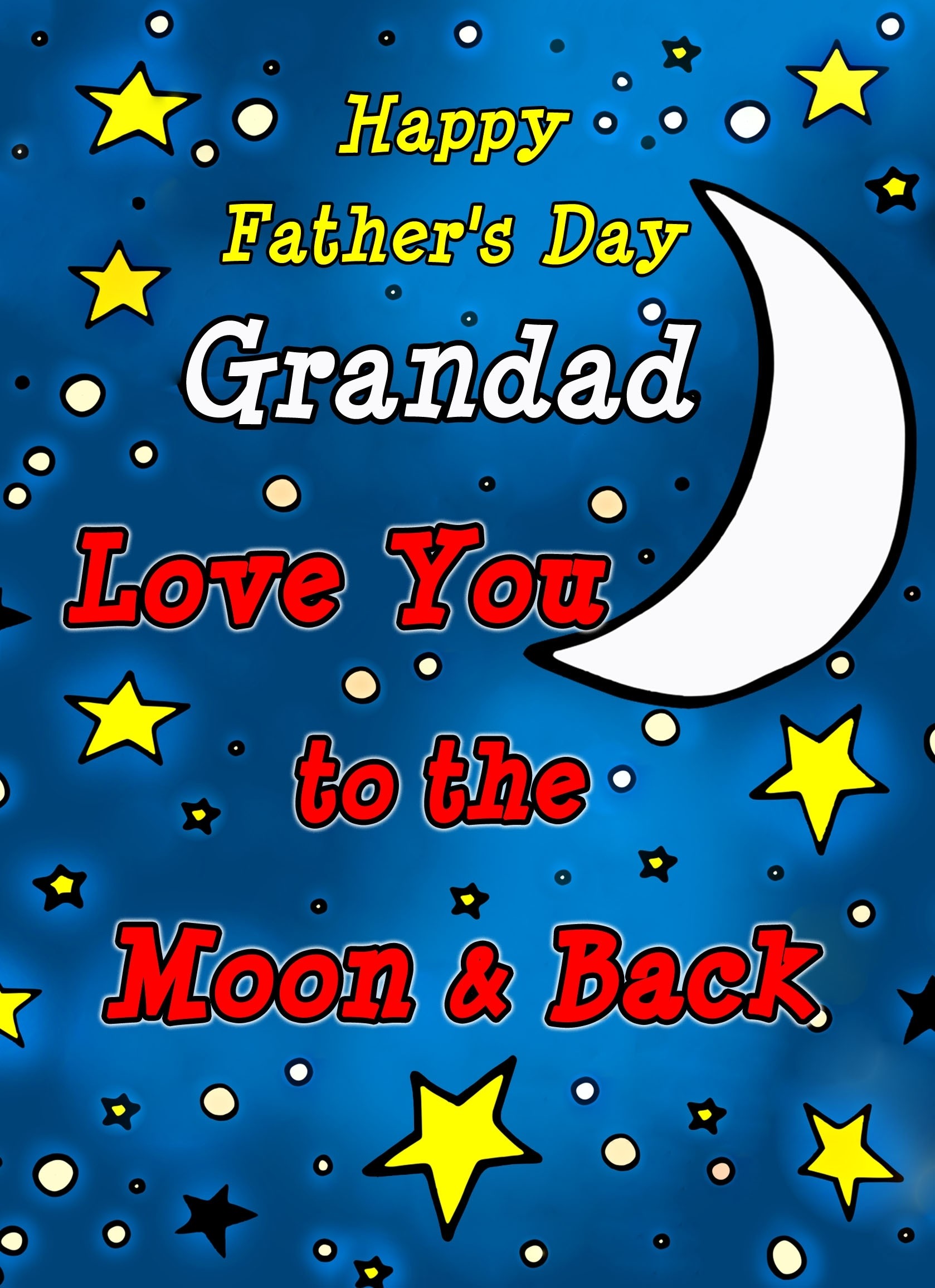 Fathers Day Card (Grandad, Moon & Back)