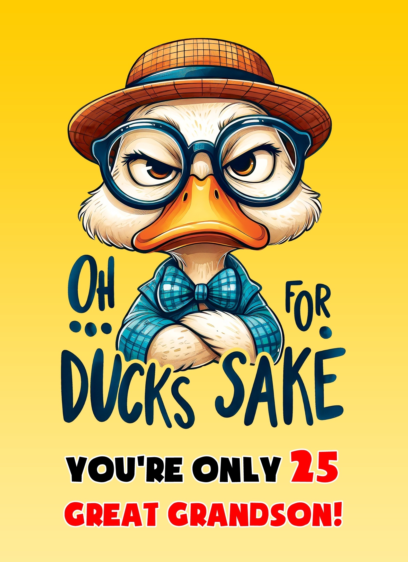 Great Grandson 25th Birthday Card (Funny Duck Humour)