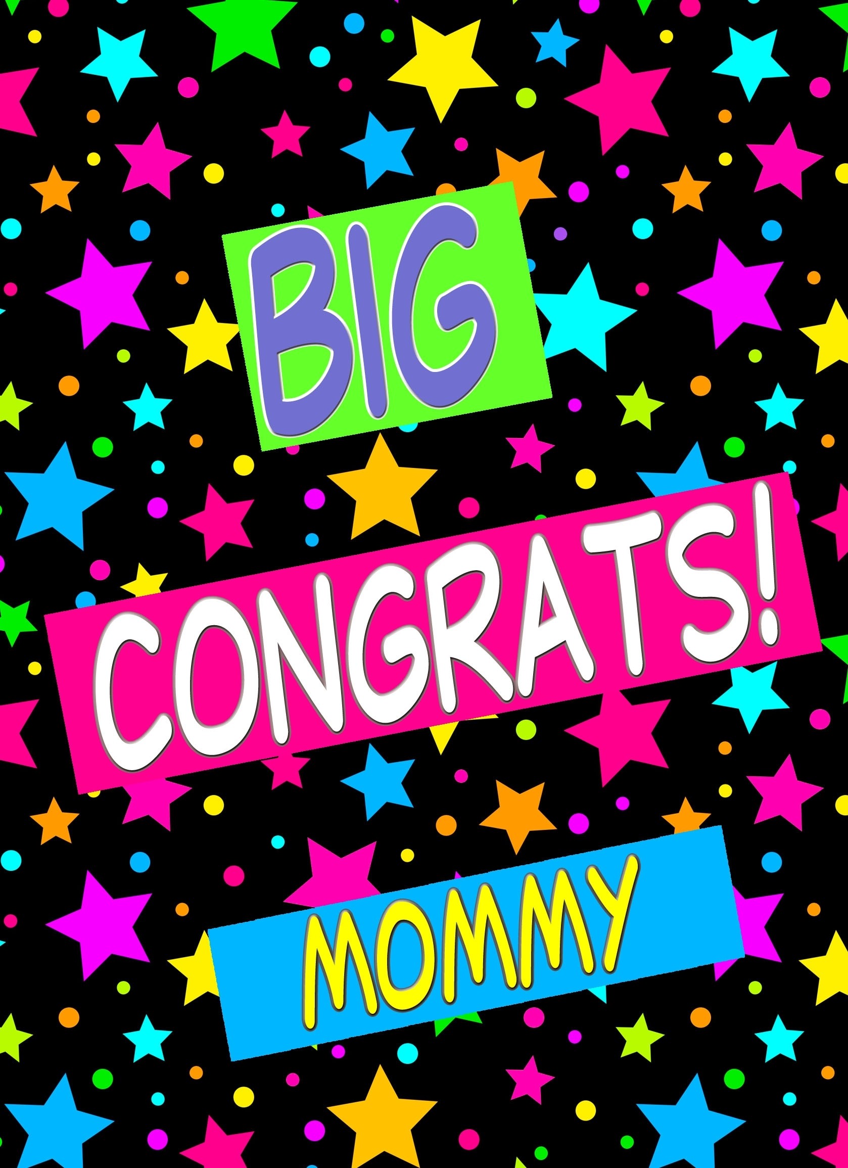 Congratulations Card For Mommy (Stars)