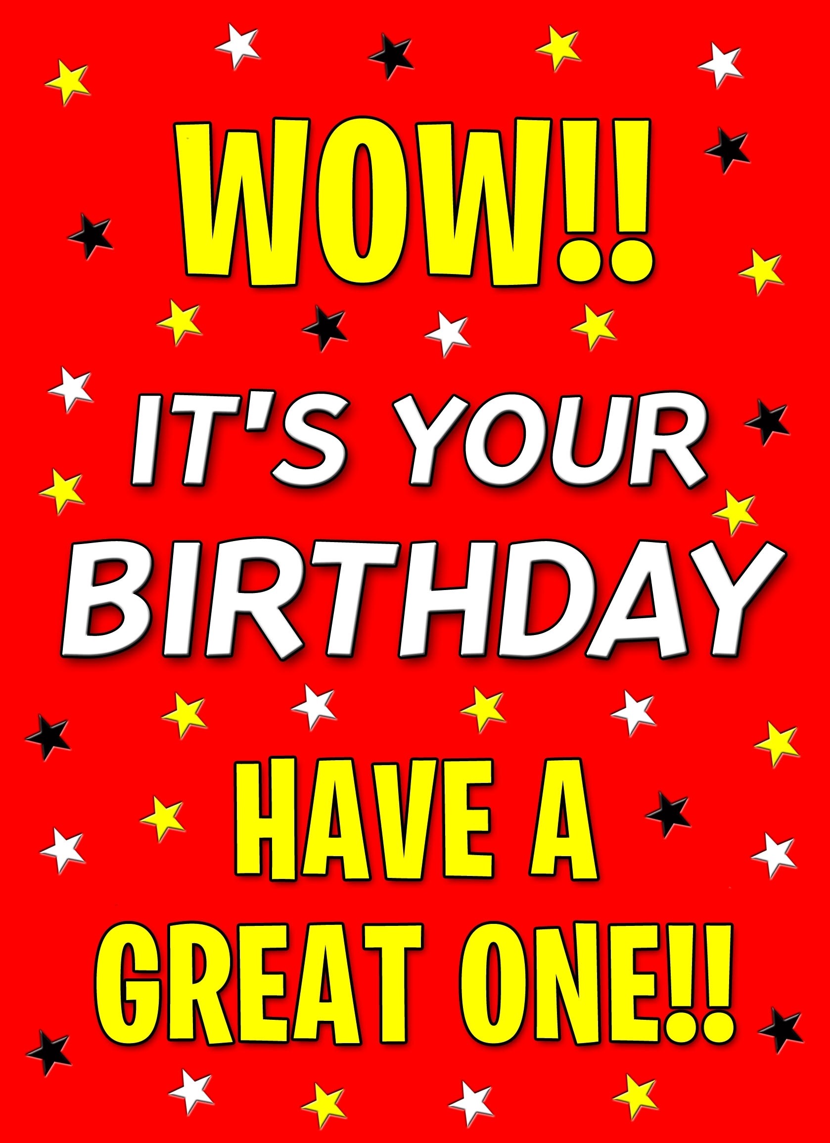 Birthday Greeting Card (Have a great one, Red)