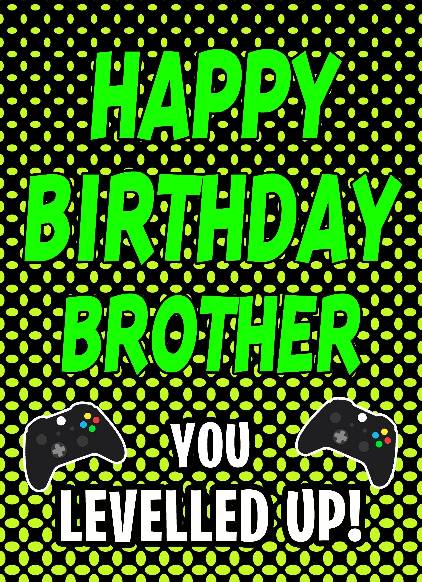 Gamer Birthday Card For Brother (Levelled Up)
