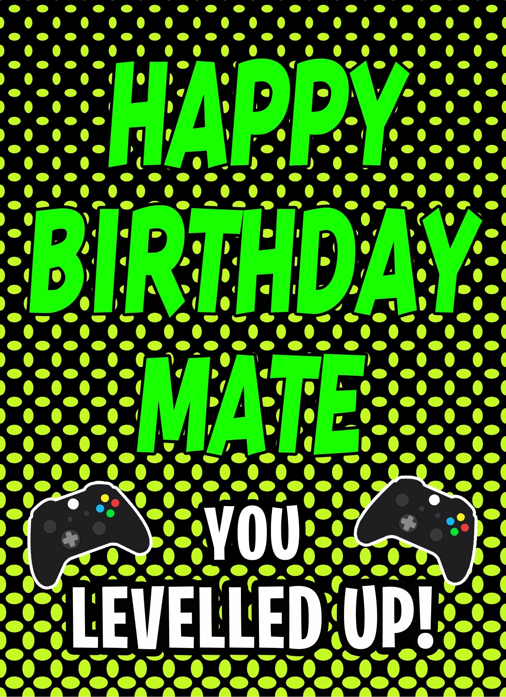 Gamer Birthday Card For Mate (Levelled Up)