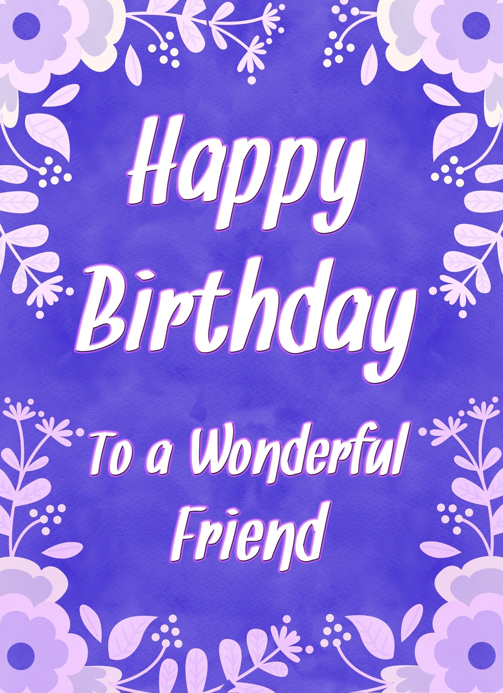 Birthday Card For Wonderful Friend (Purple Border)