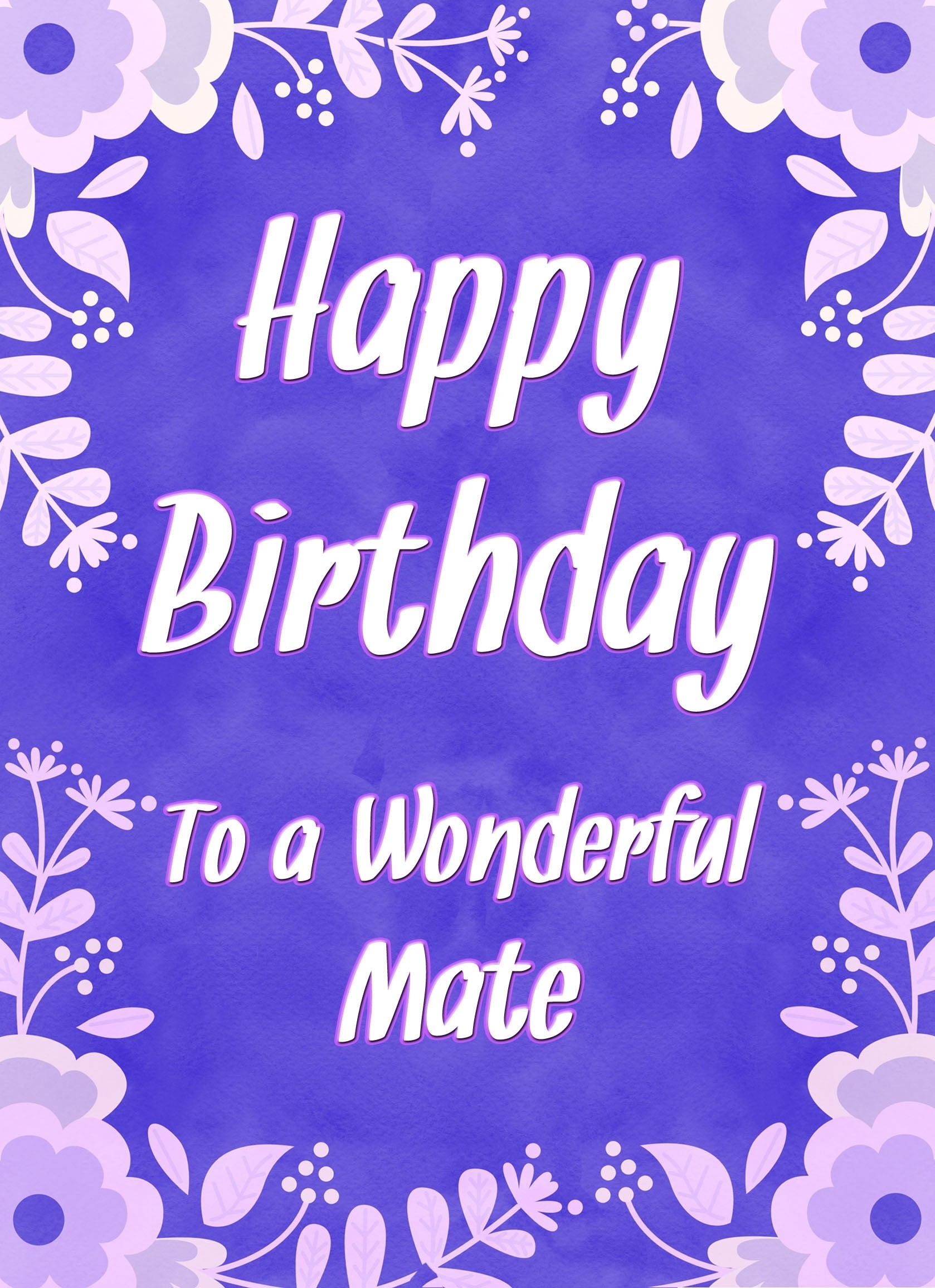 Birthday Card For Wonderful Mate (Purple Border)