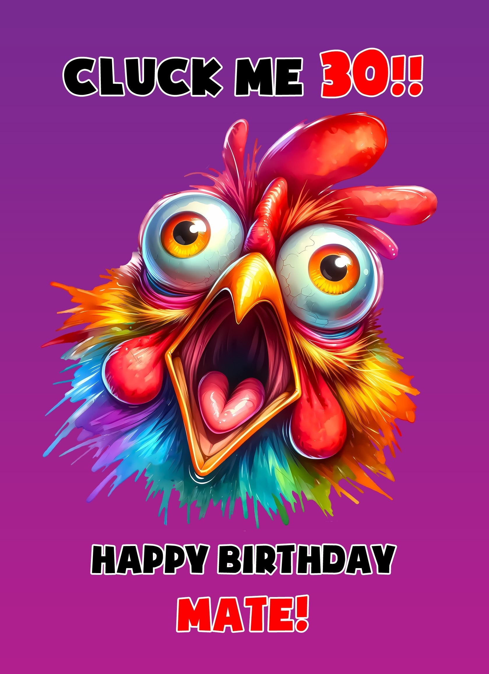 Mate 30th Birthday Card (Funny Shocked Chicken Humour)
