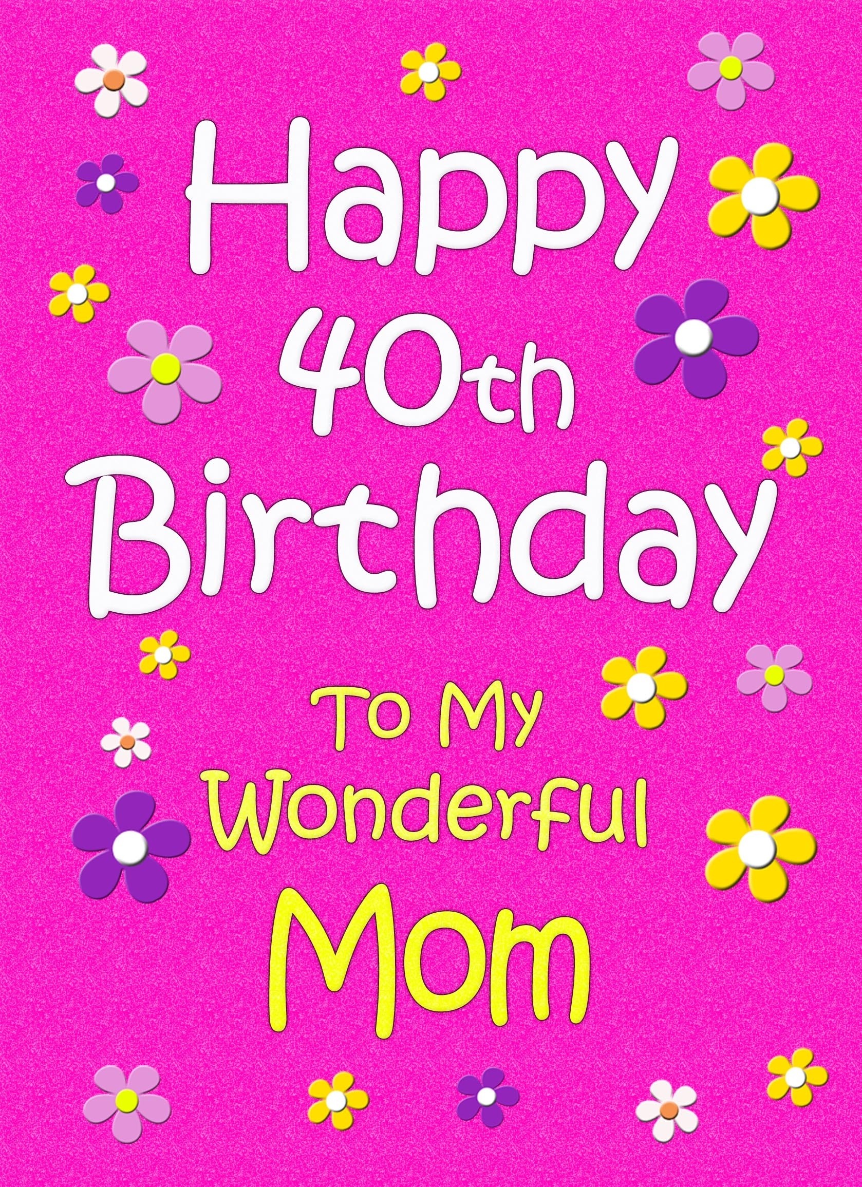 Mom 40th Birthday Card (Pink)