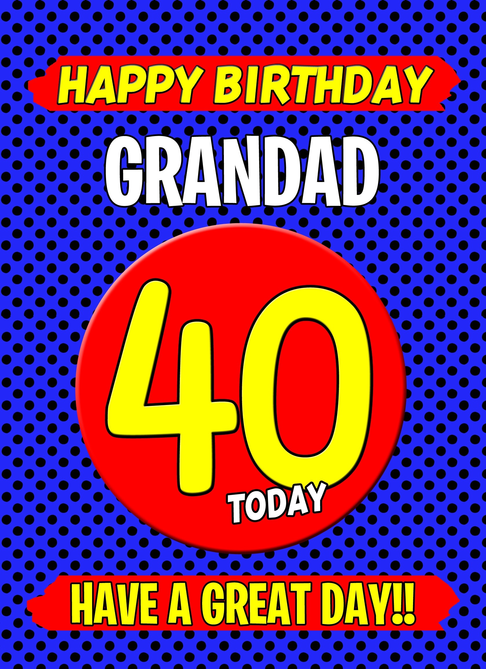 Grandad 40th Birthday Card (Blue)