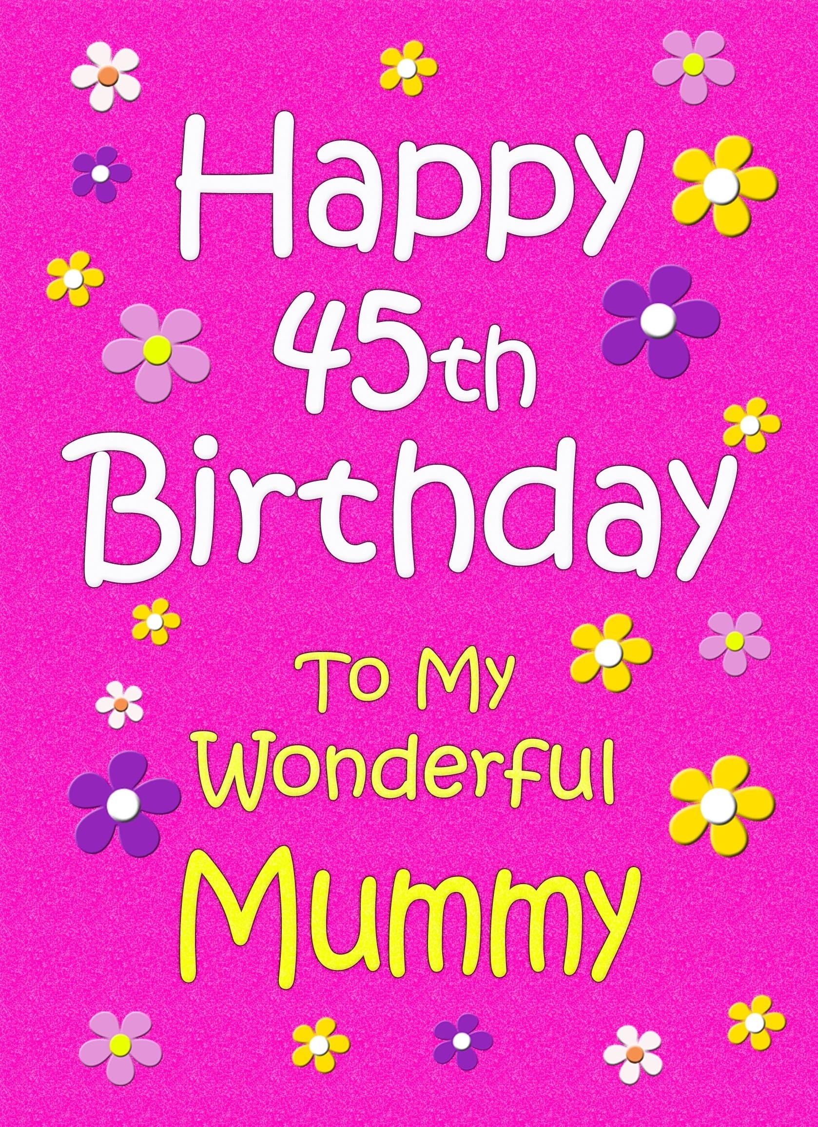 Mummy 45th Birthday Card (Pink)