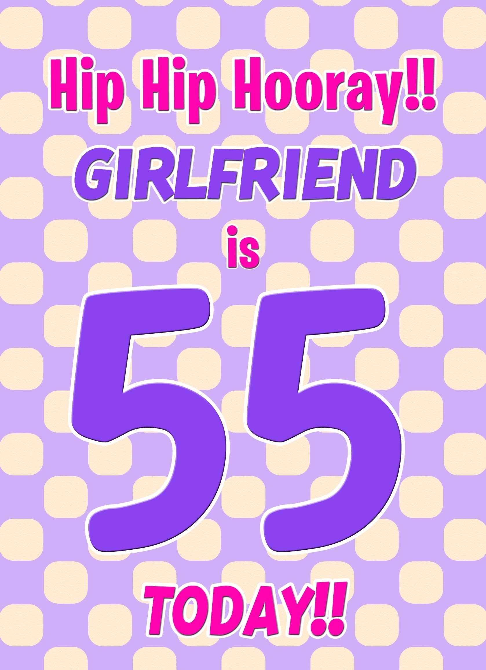 Girlfriend 55th Birthday Card (Purple Spots)