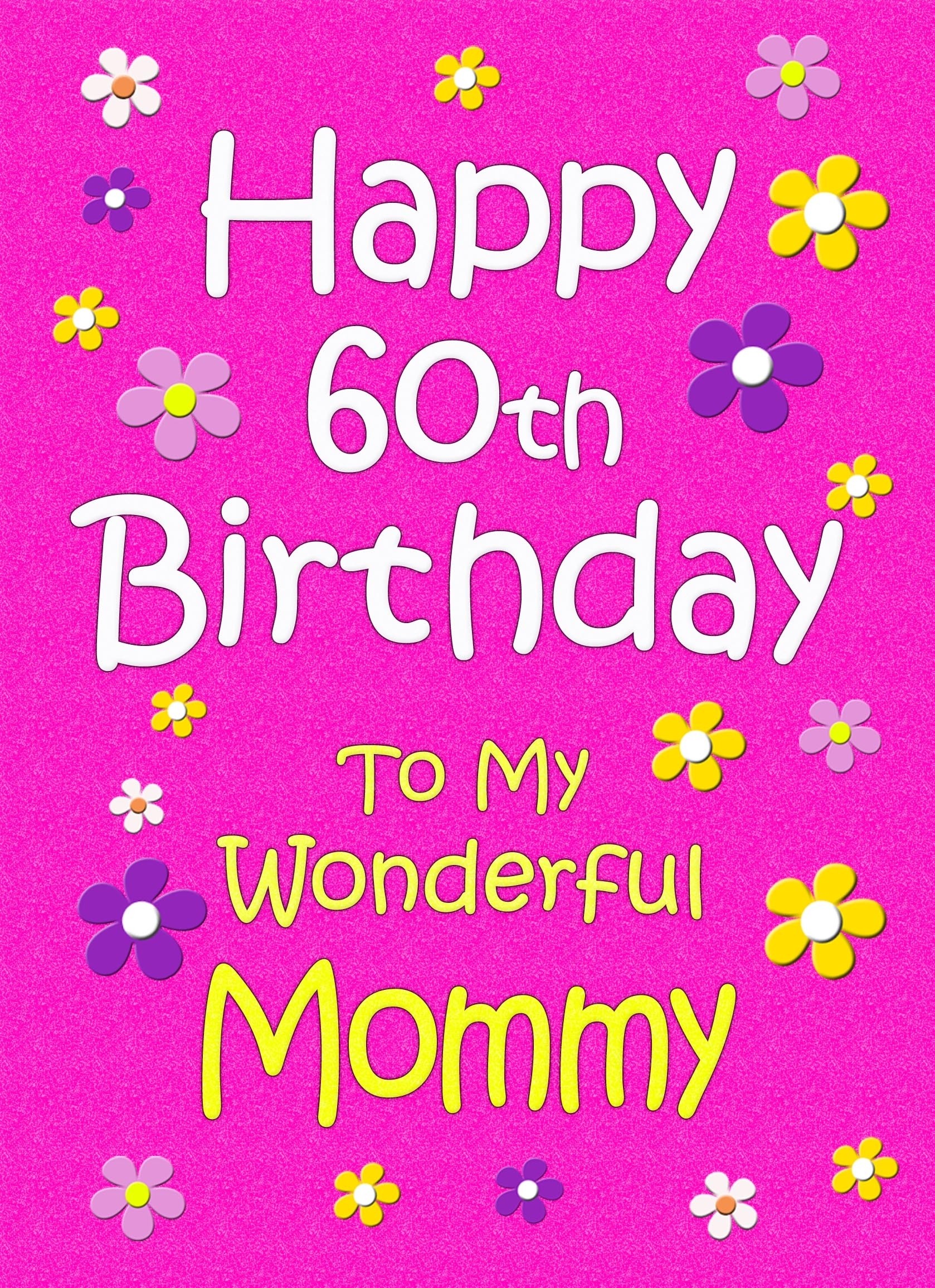 Mommy 60th Birthday Card (Pink)