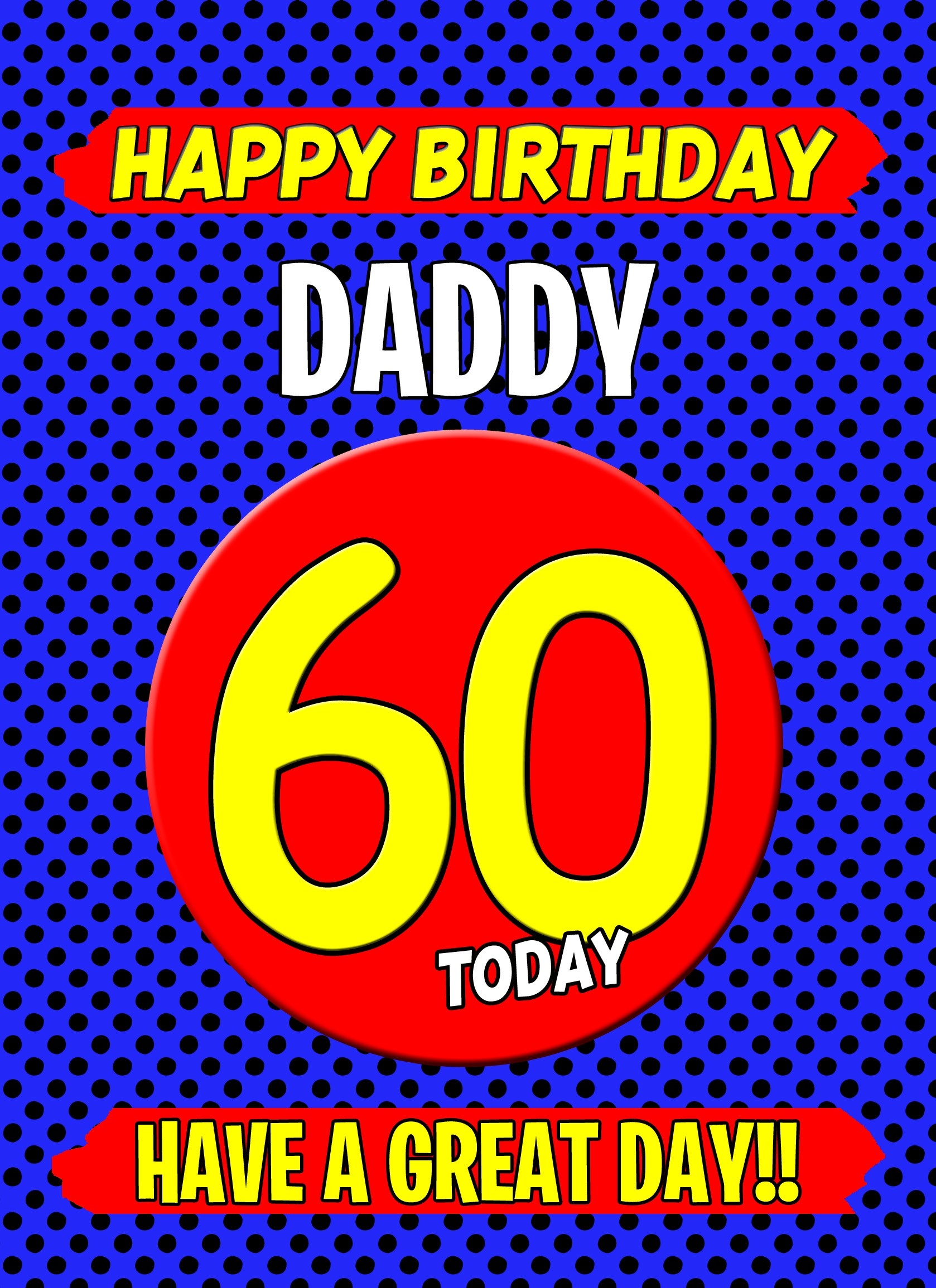 Daddy 60th Birthday Card (Blue)