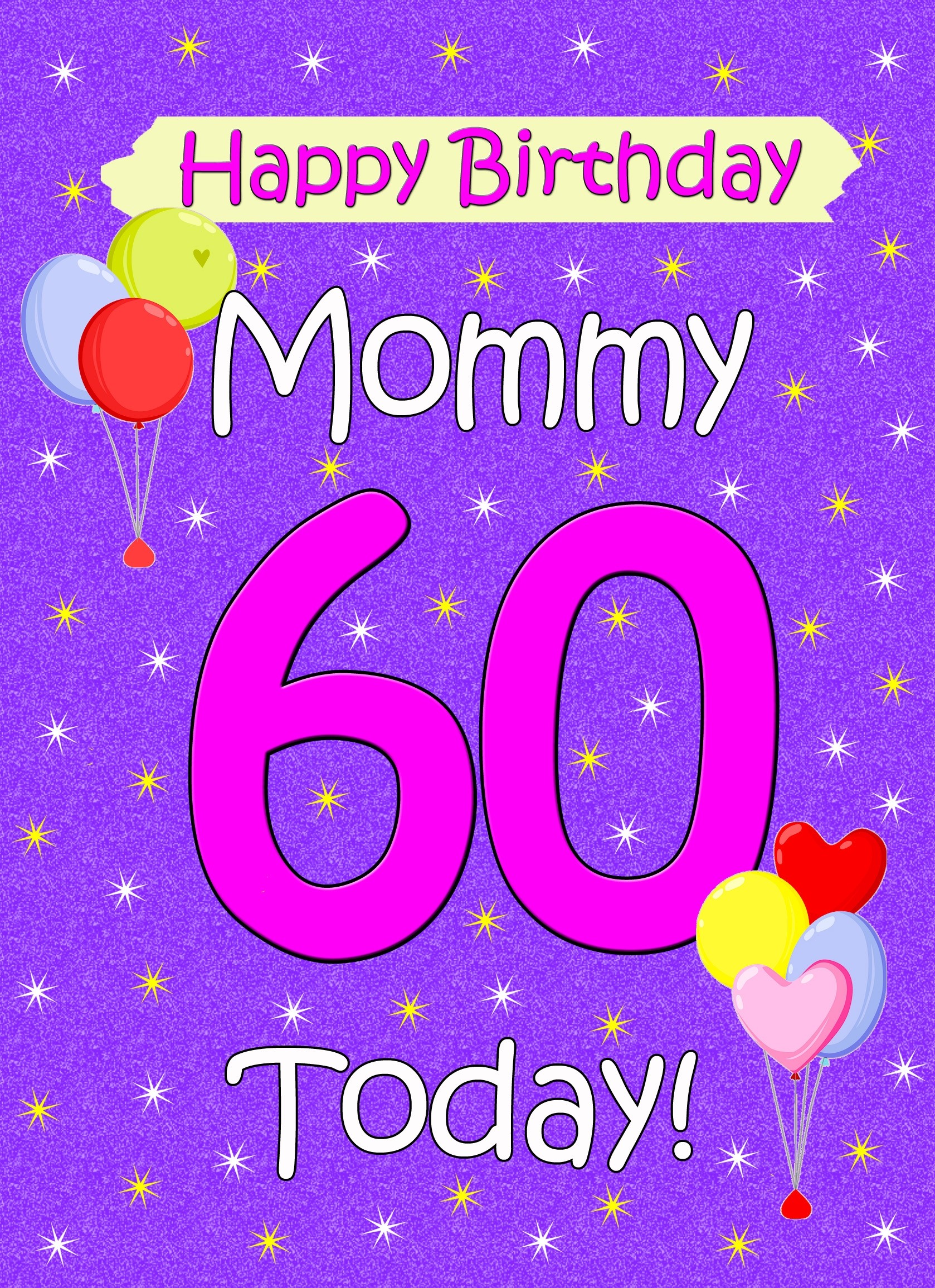 Mommy 60th Birthday Card (Lilac)
