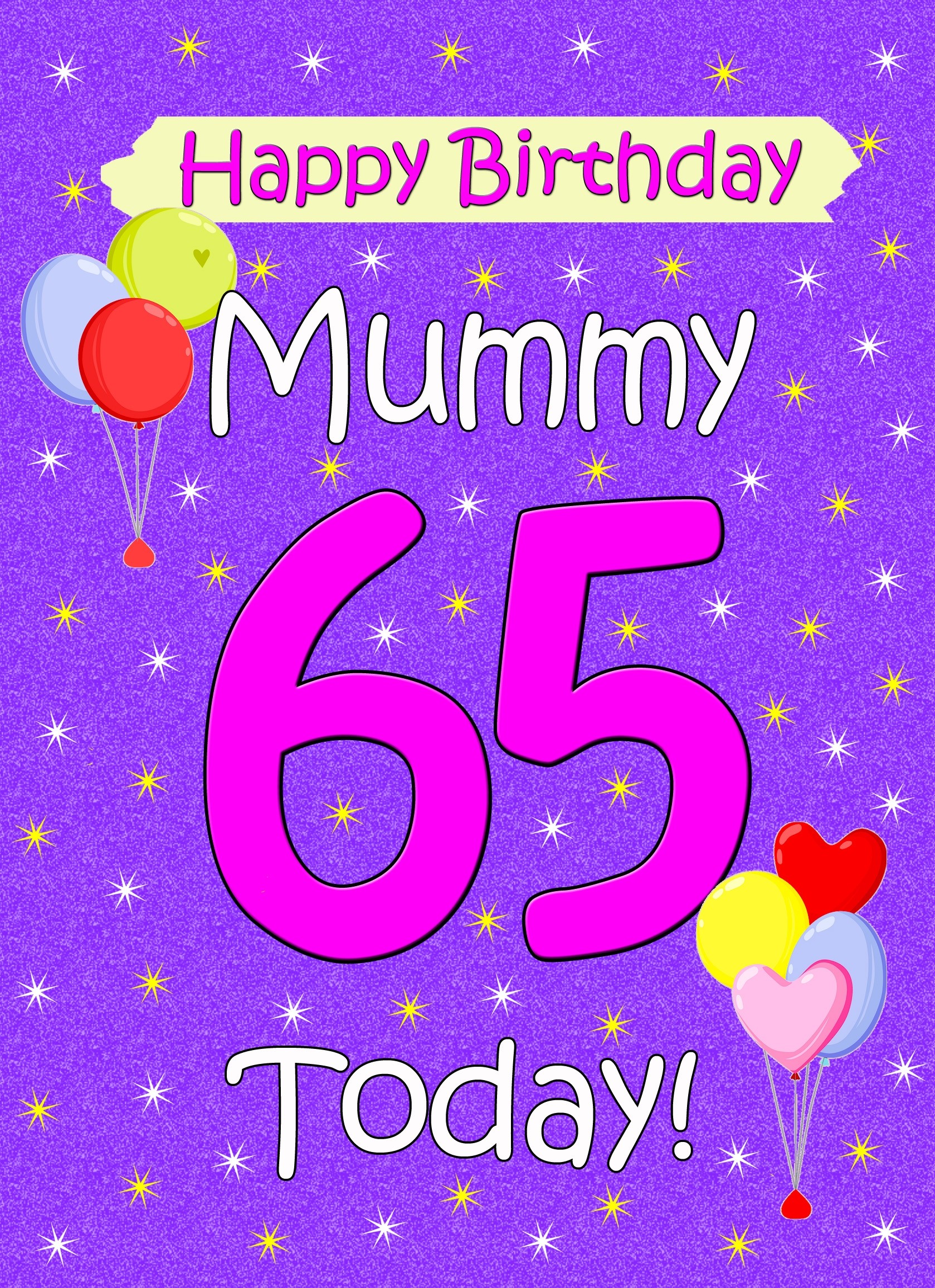 Mummy 65th Birthday Card (Lilac)