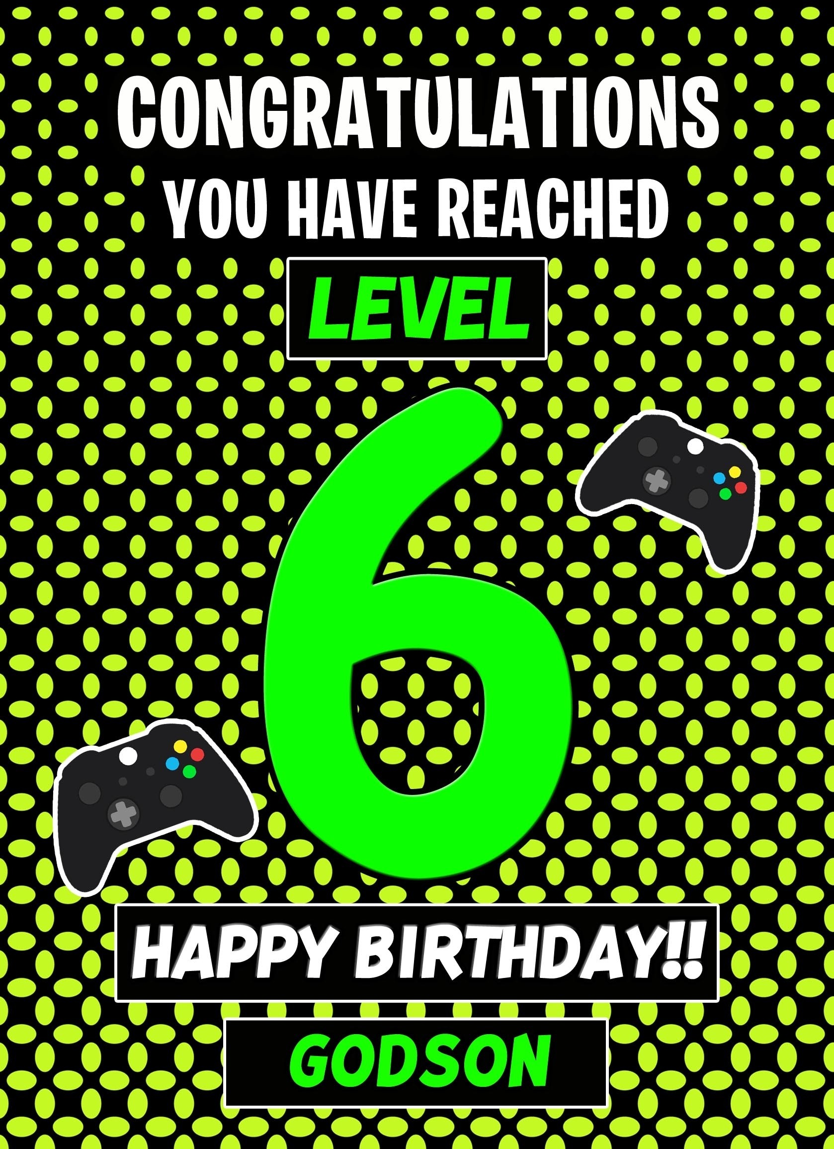 Godson 6th Birthday Card (Level Up Gamer)