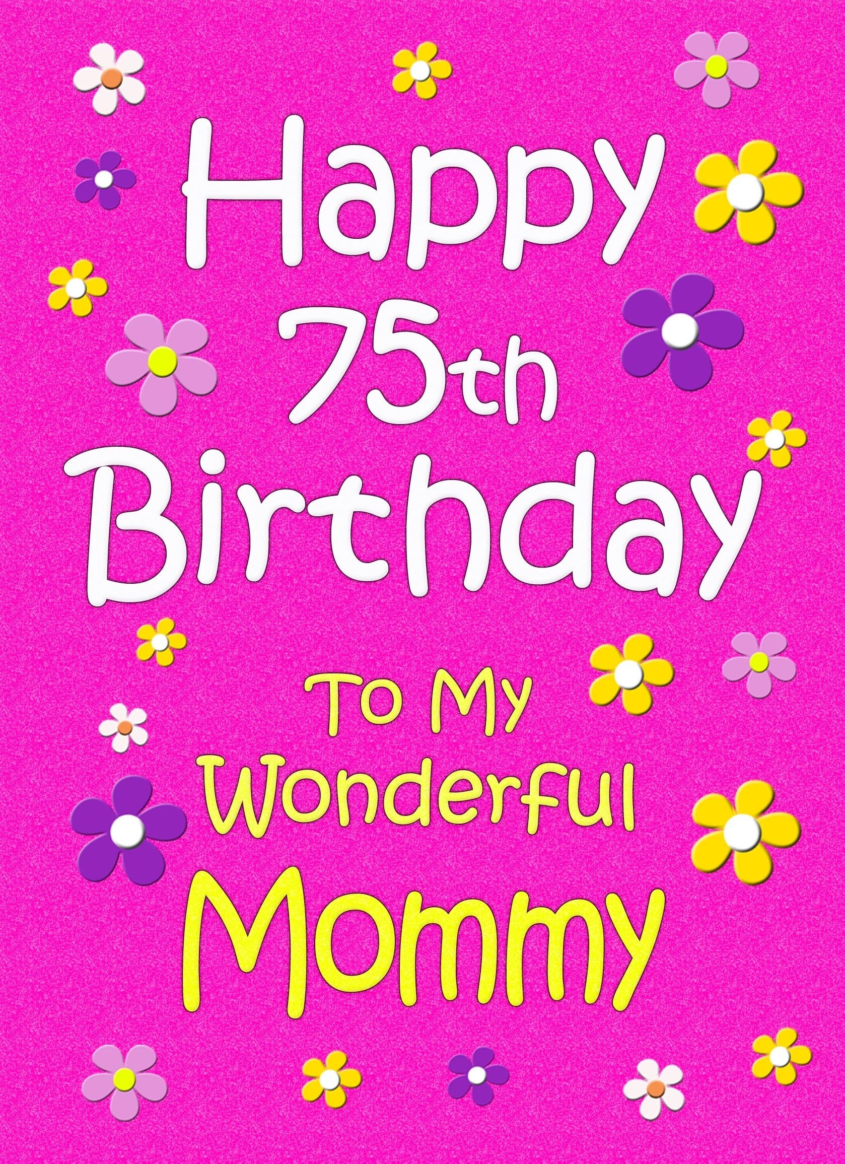 Mommy 75th Birthday Card (Pink)