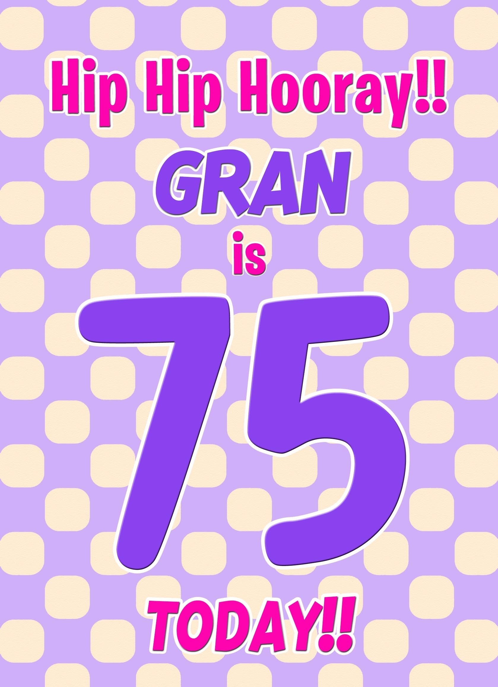 Gran 75th Birthday Card (Purple Spots)