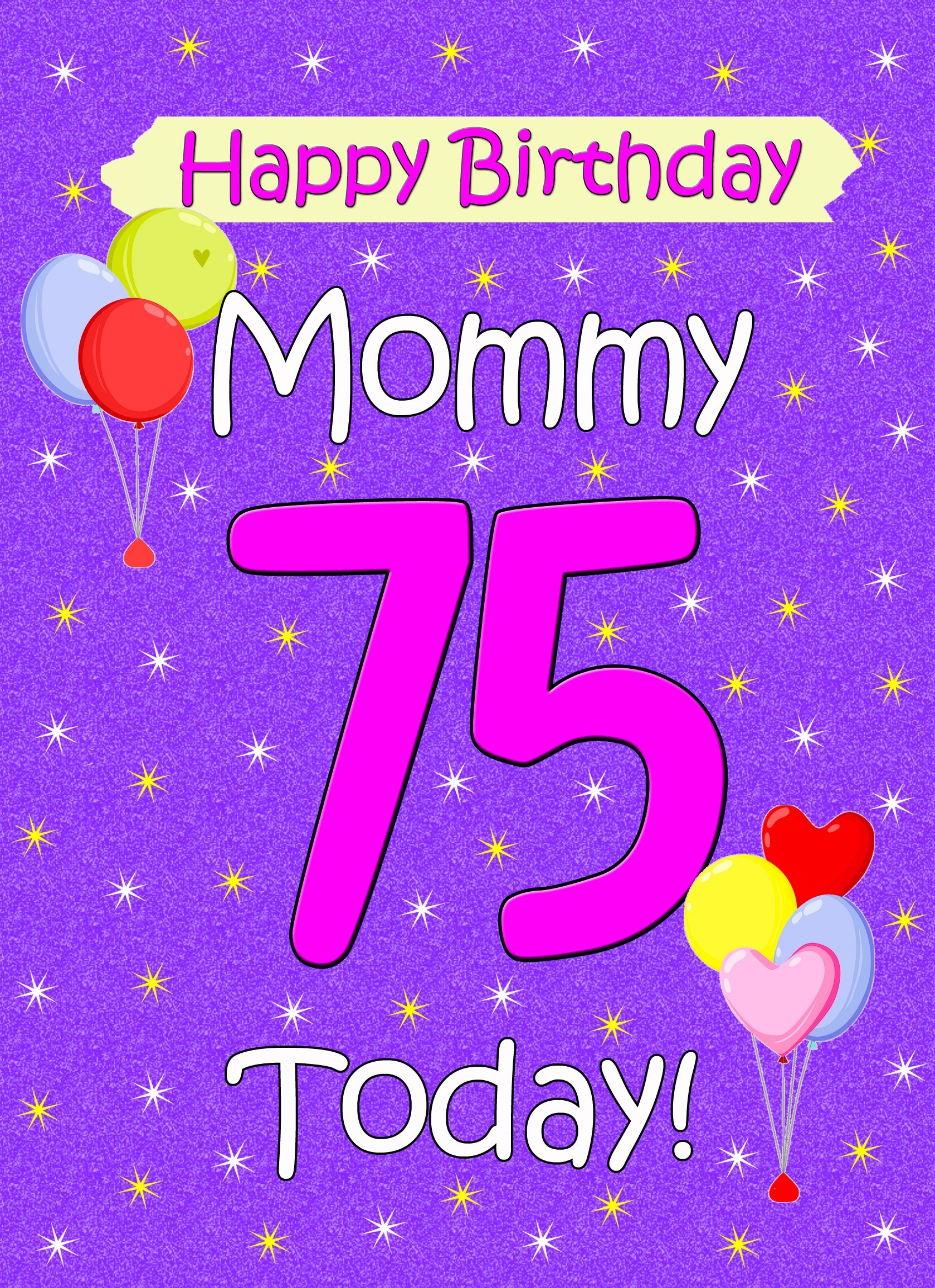Mommy 75th Birthday Card (Lilac)