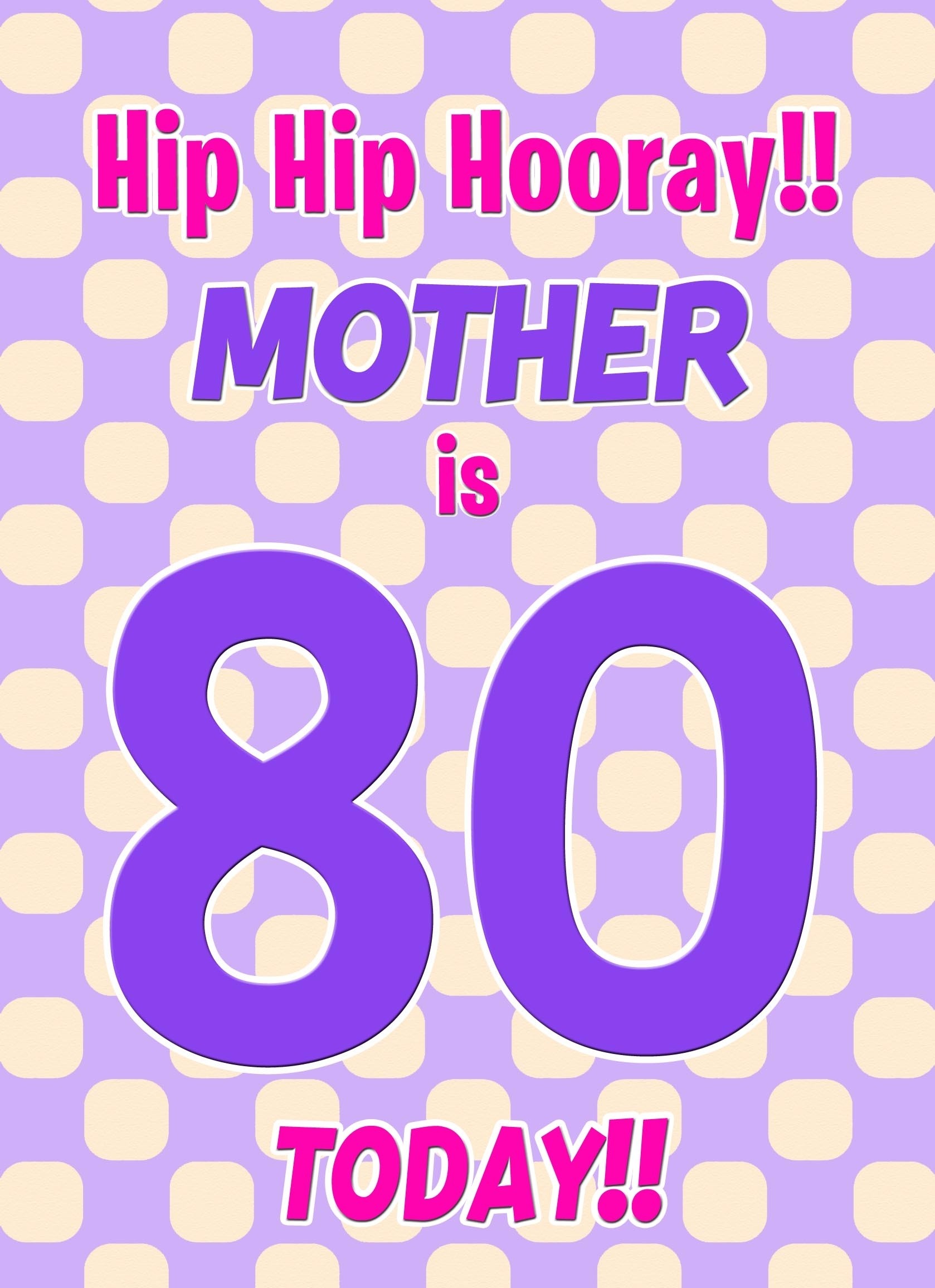 Mother 80th Birthday Card (Purple Spots)