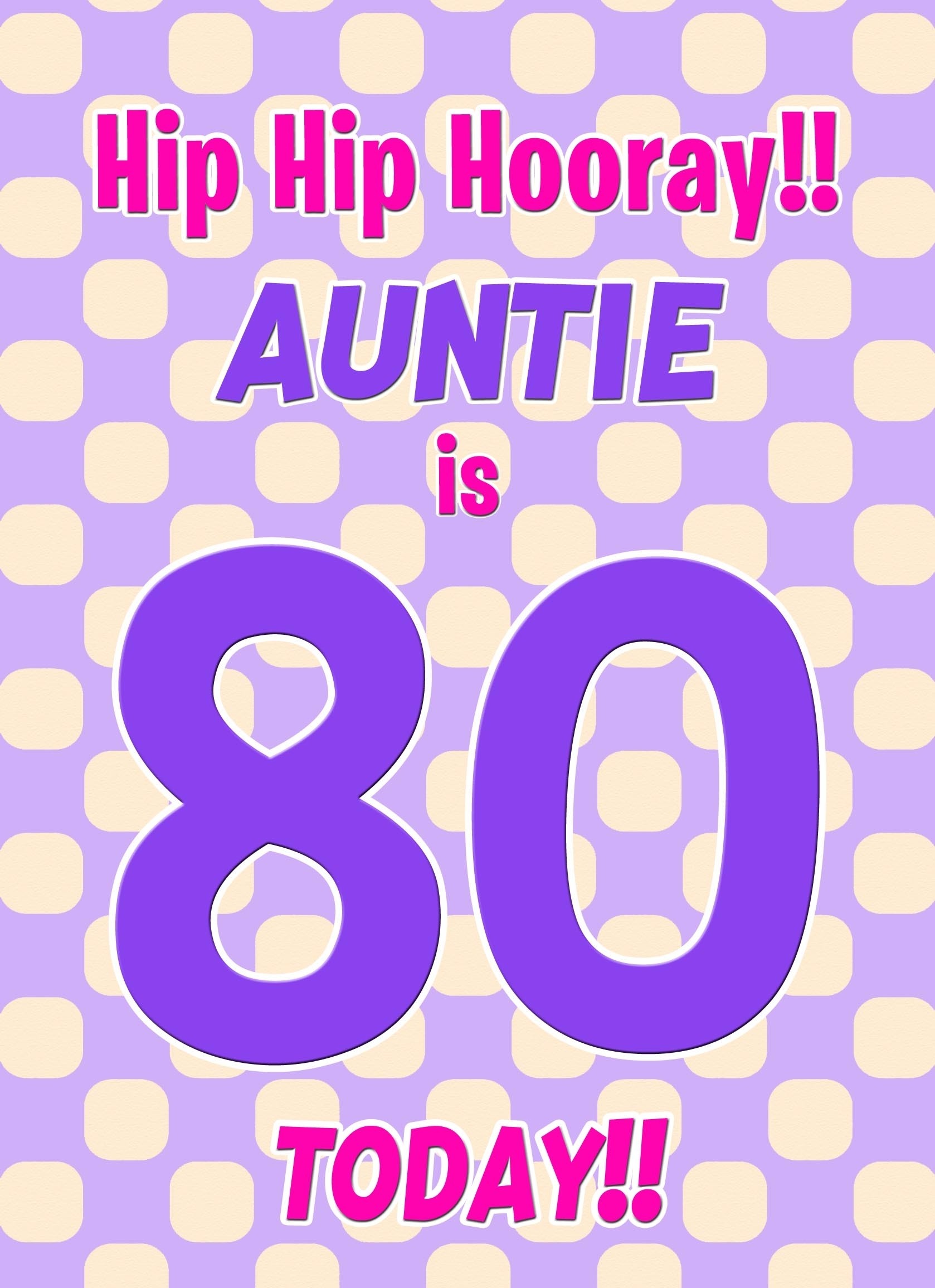 Auntie 80th Birthday Card (Purple Spots)