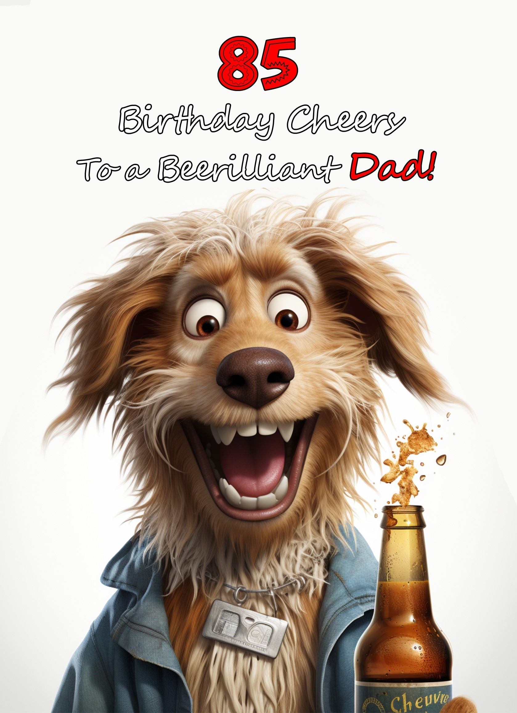 Dad 85th Birthday Card (Funny Beerilliant Birthday Cheers)