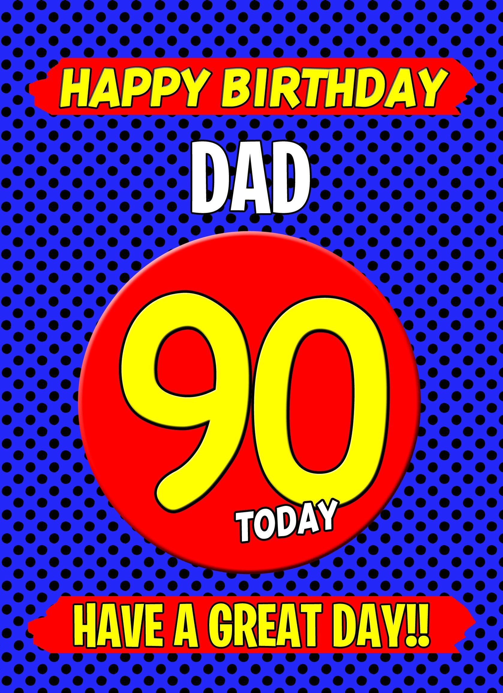 Dad 90th Birthday Card (Blue)