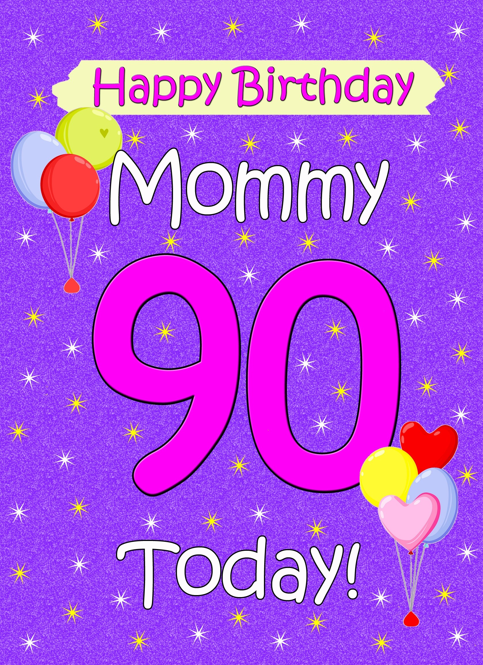 Mommy 90th Birthday Card (Lilac)