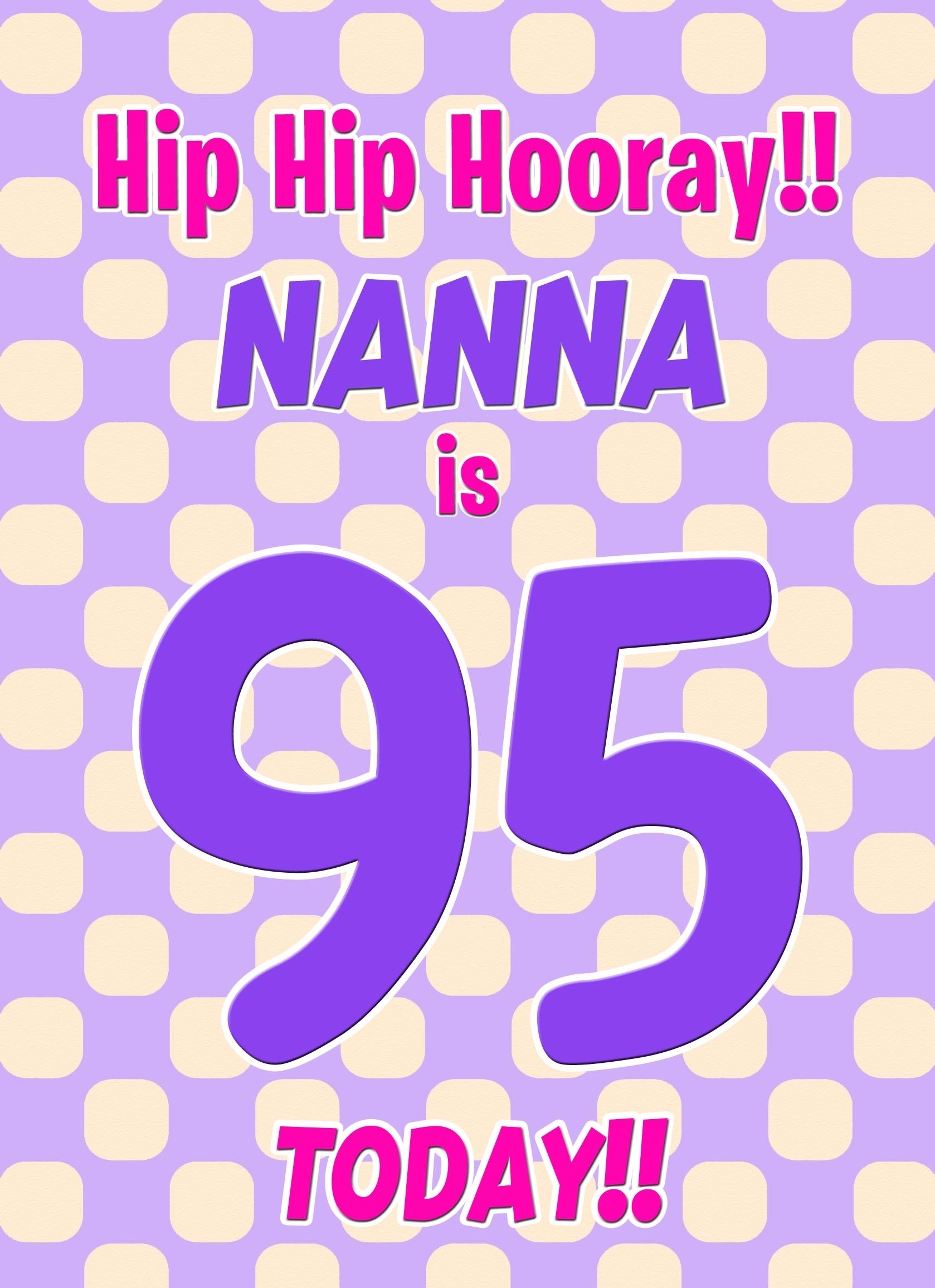 Nanna 95th Birthday Card (Purple Spots)