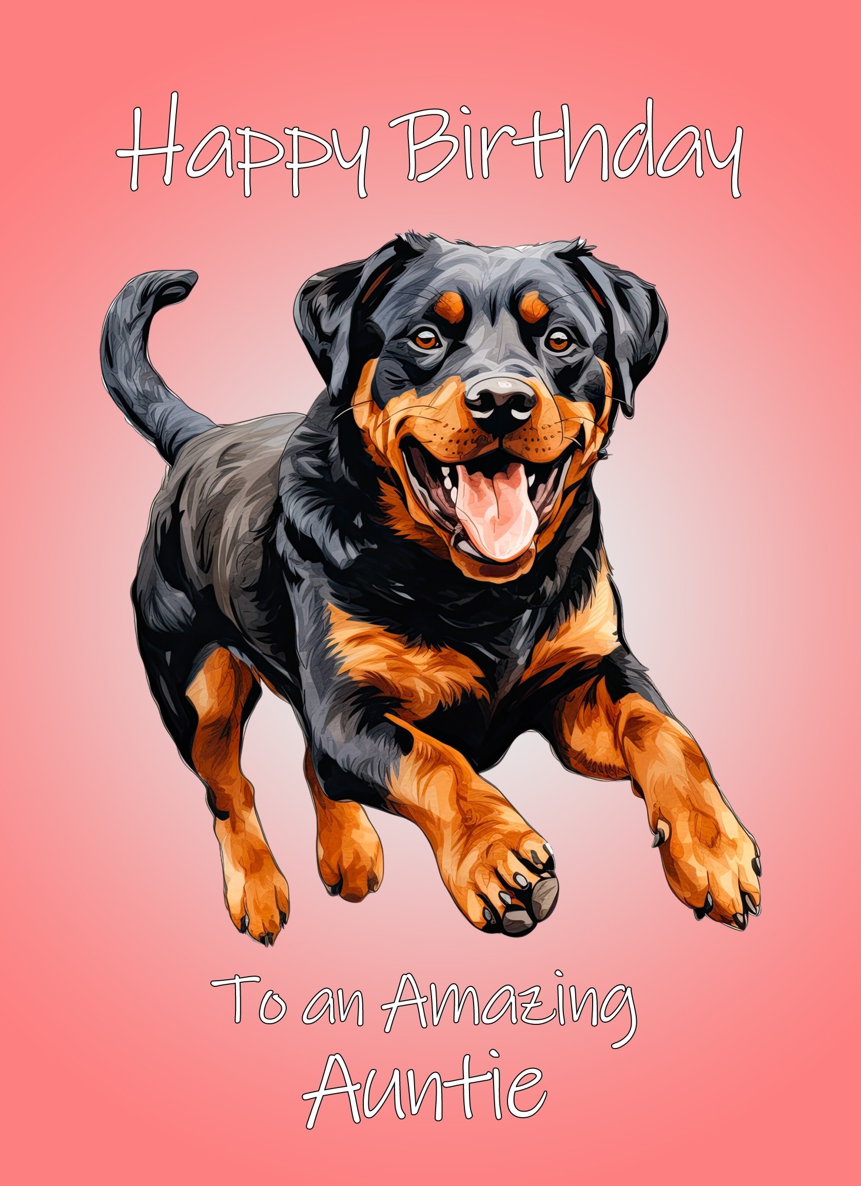 Rottweiler Dog Birthday Card For Auntie