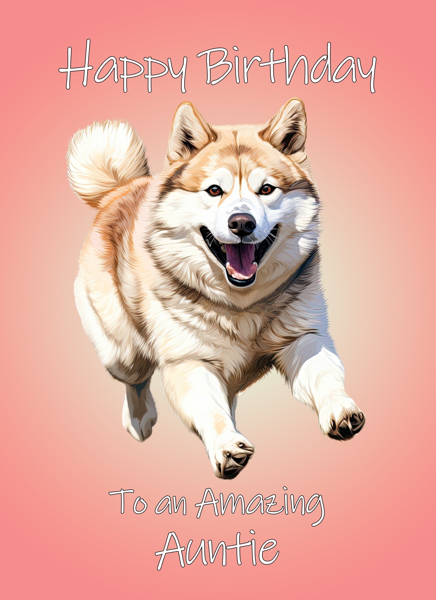 Akita Dog Birthday Card For Auntie