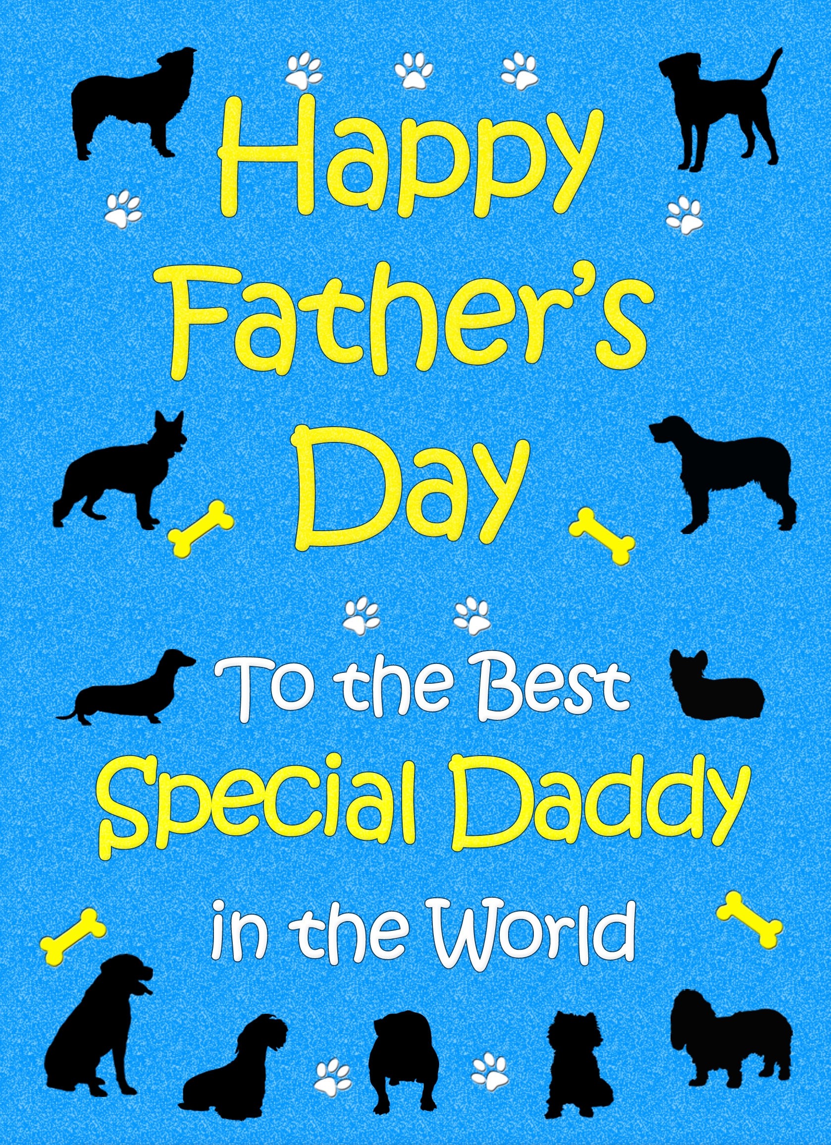 From The Dog Fathers Day Card (Blue, Special Daddy)