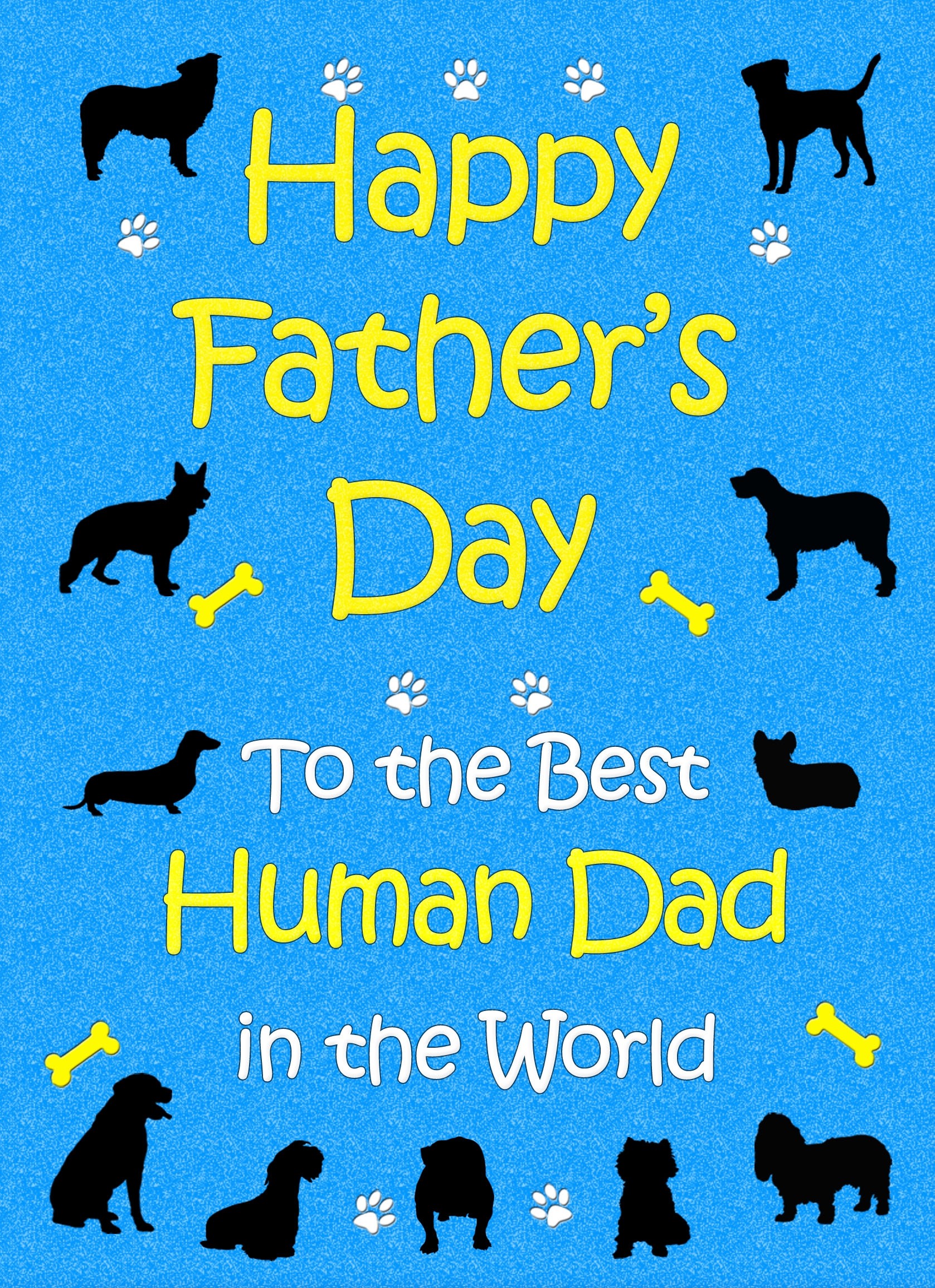 From The Dog Fathers Day Card (Blue, Human Dad)