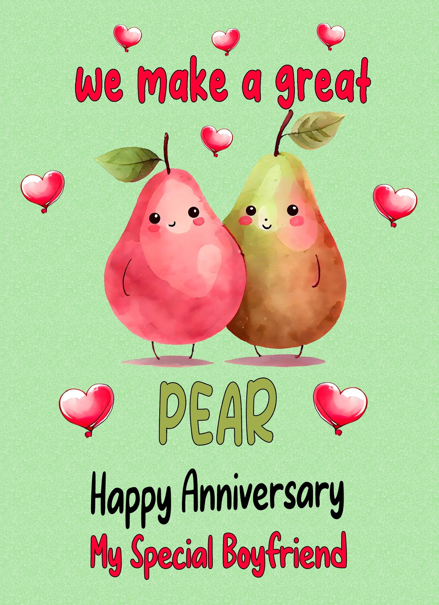 Funny Pun Romantic Anniversary Card for Boyfriend (Great Pear)
