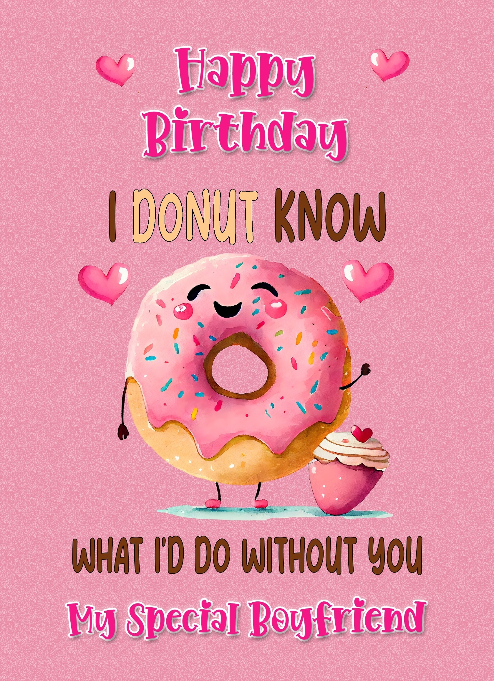 Funny Pun Romantic Birthday Card for Boyfriend (Donut Know)